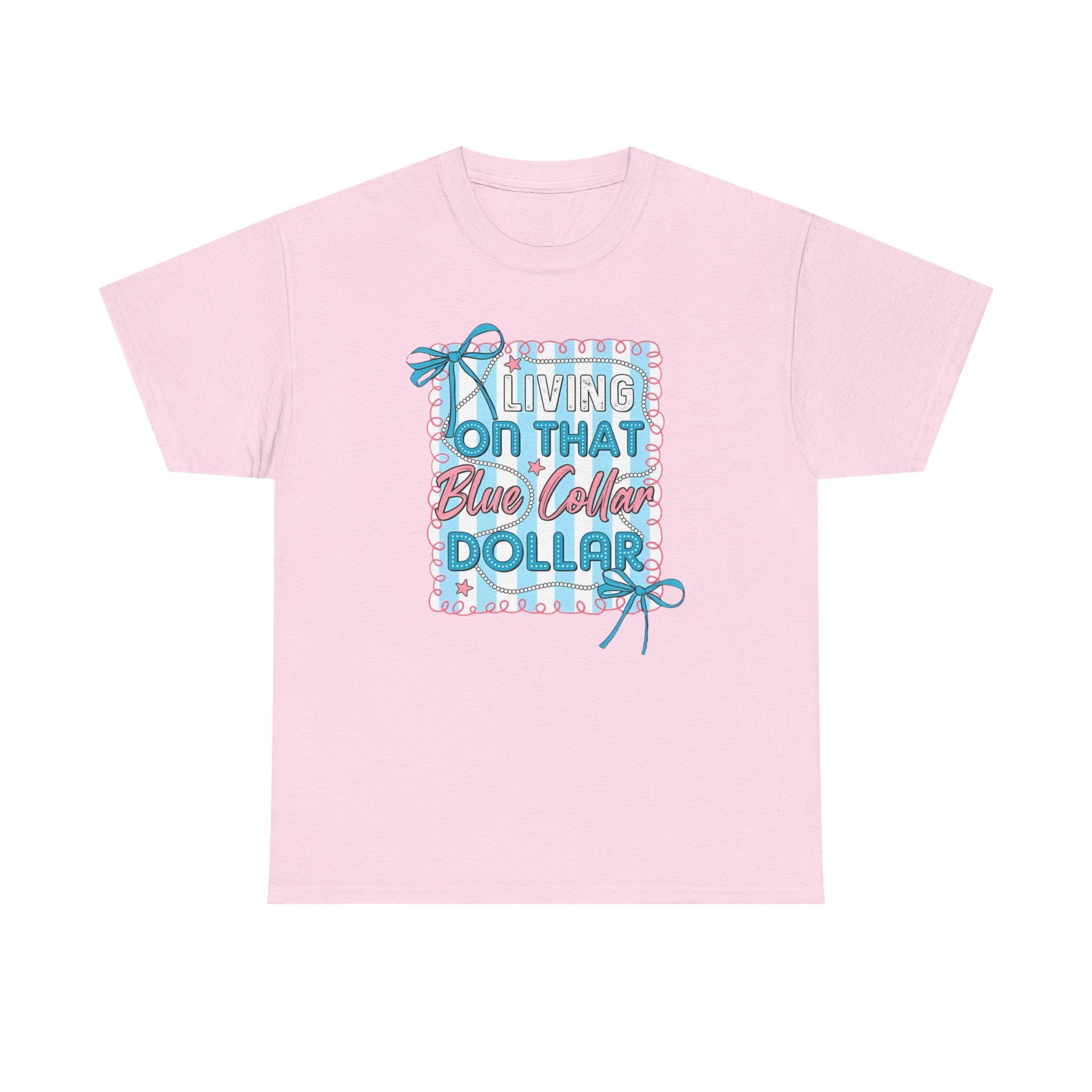 Living On That Blue Collar Dollar Gildan unisex T-Shirt
