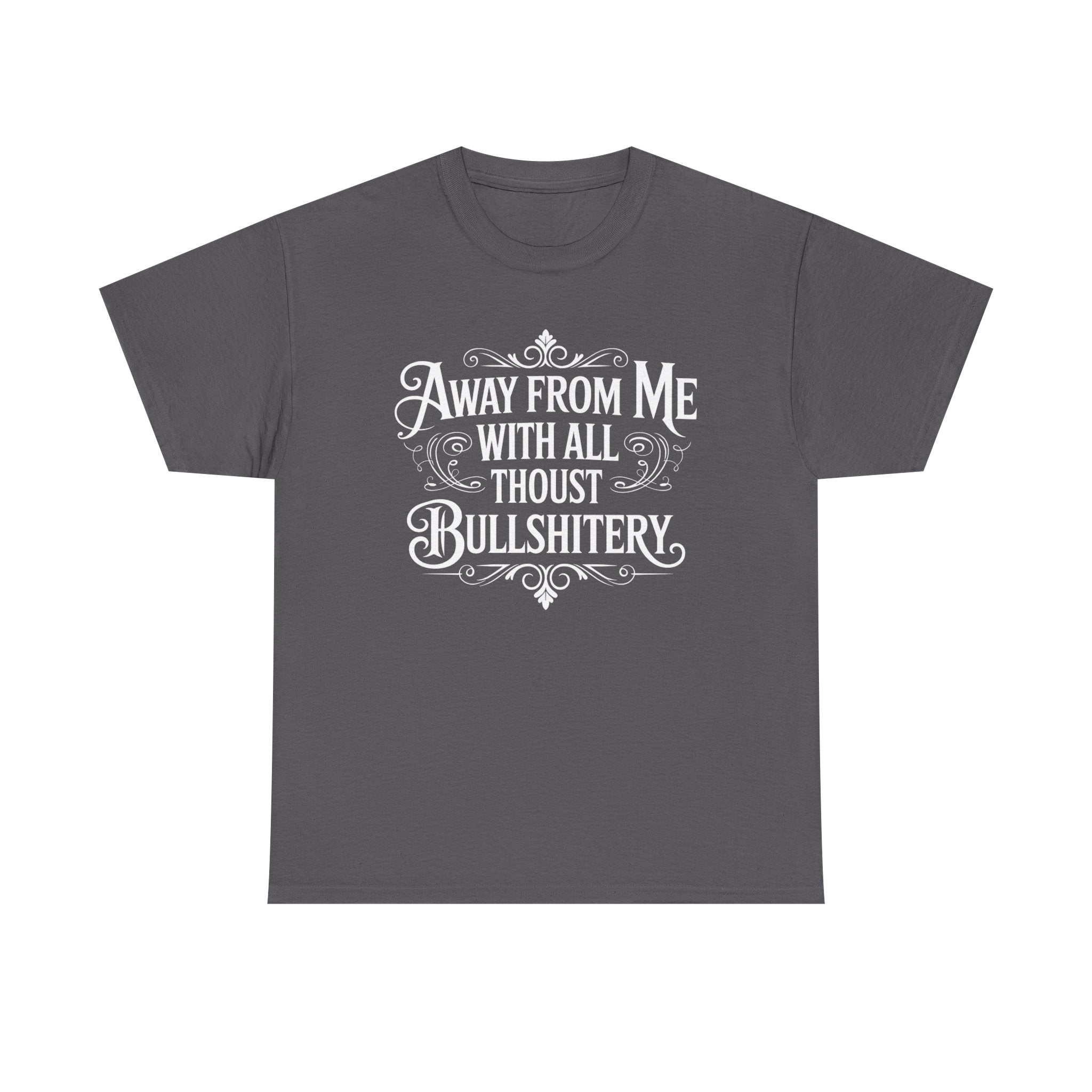 Away From Me Gildan T-Shirt