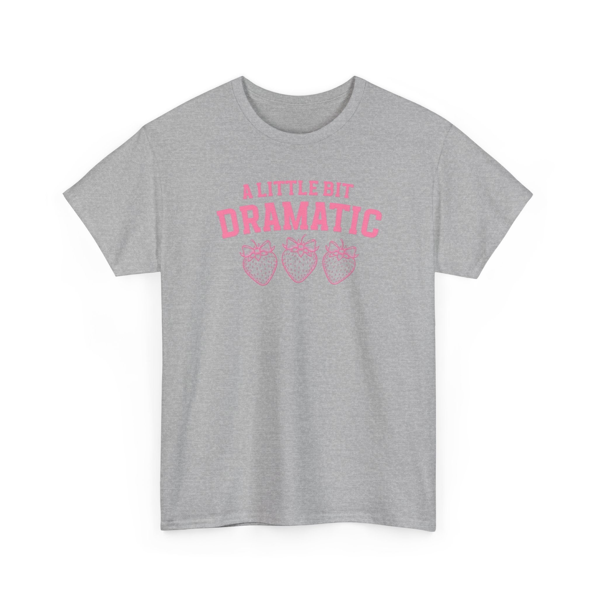 Little bit Dramatic Gildan T-Shirt