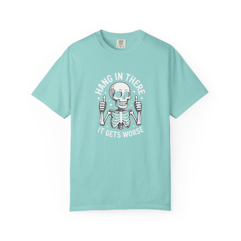 Hang in There Unisex T-Shirt
