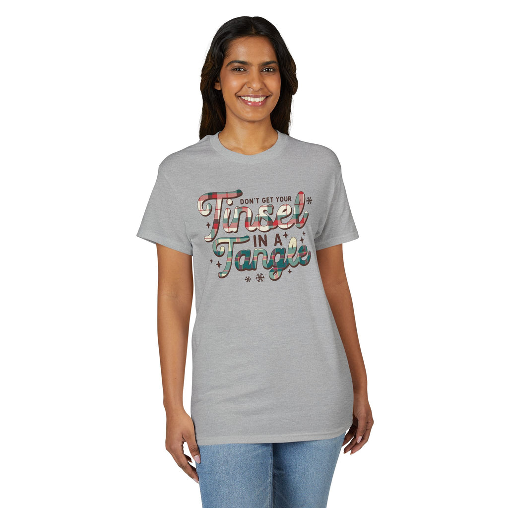 Don’t get your Tinsel in a Tangle Gildan unisex T-Shirt