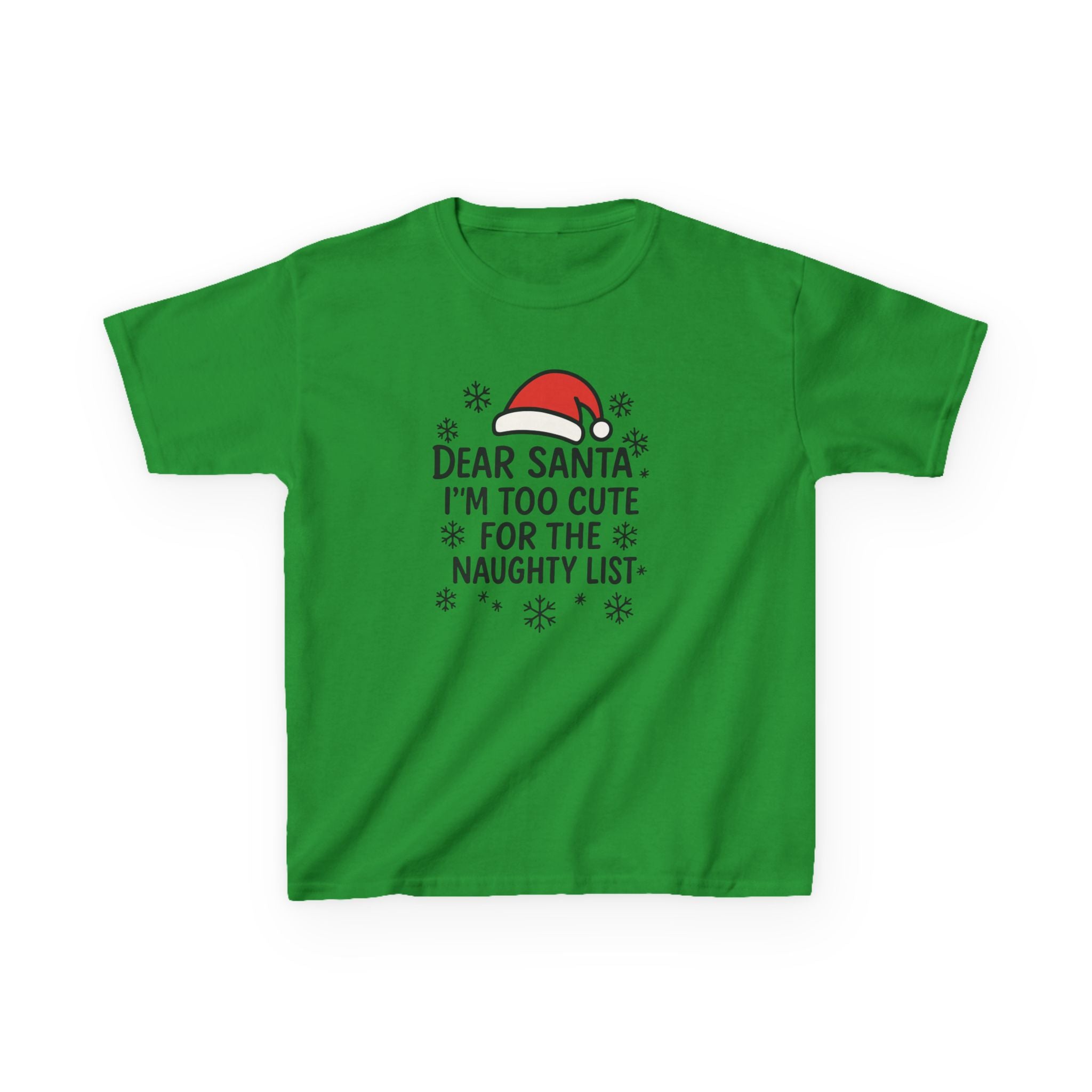 I’m too Cute for the Naughty List Kids Tee