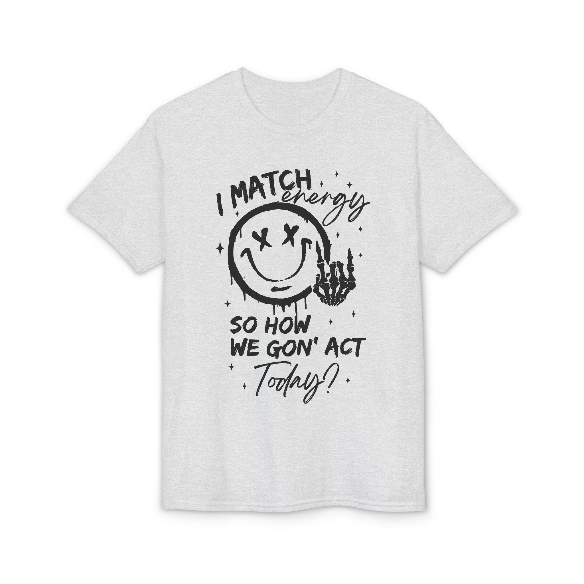 I Match Energy Gildan unisex T-Shirt