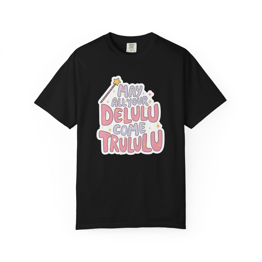 Delulu come Trululu Unisex T-Shirt