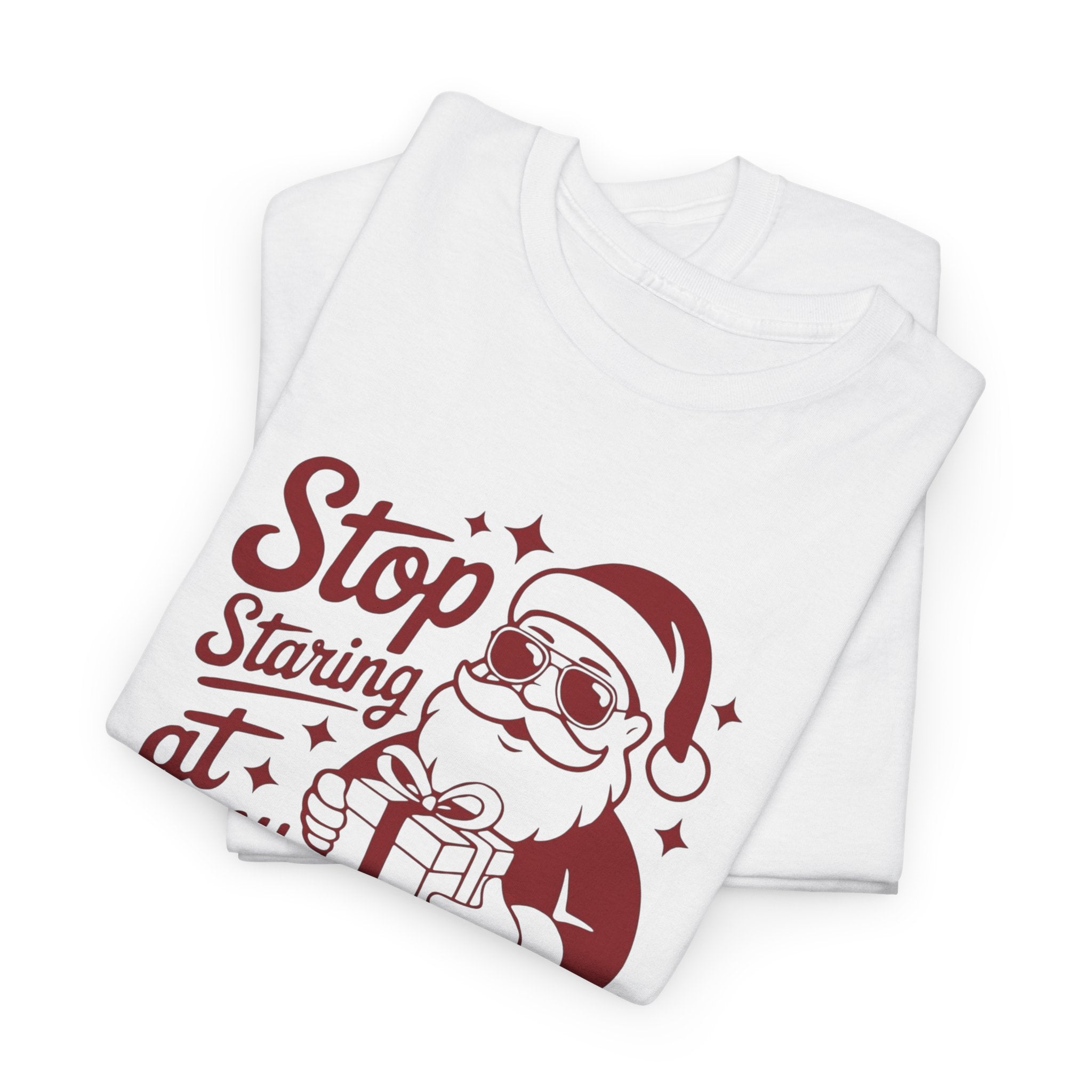 Stop Staring at my Package Gildan T-Shirt