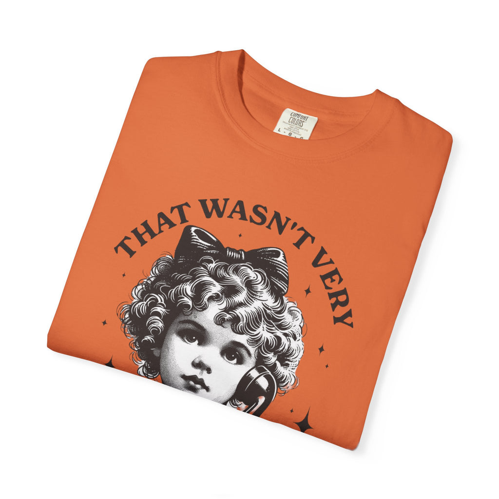 That Wasn’t Very Cash Money Unisex T-Shirt