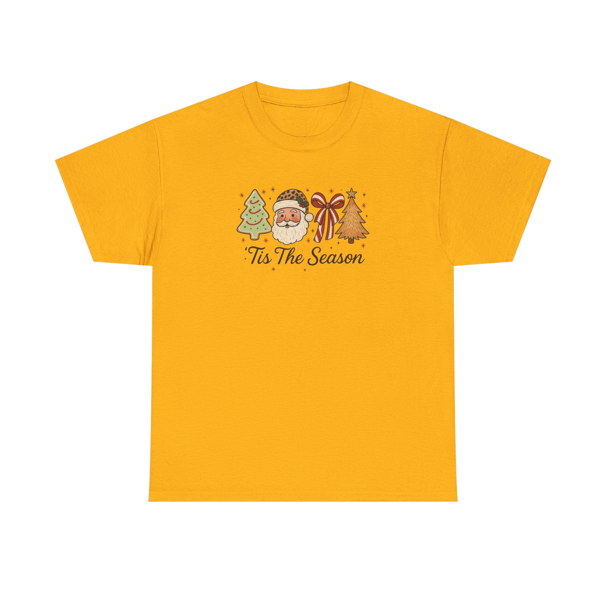 Tis’ The Season Gildan unisex T-Shirt