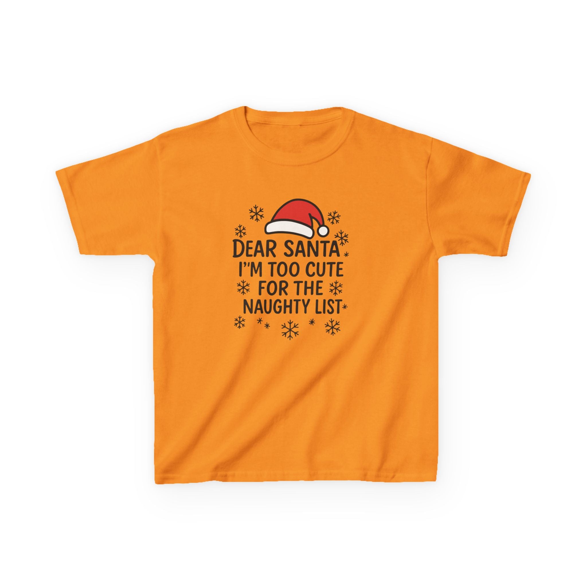 I’m too Cute for the Naughty List Kids Tee