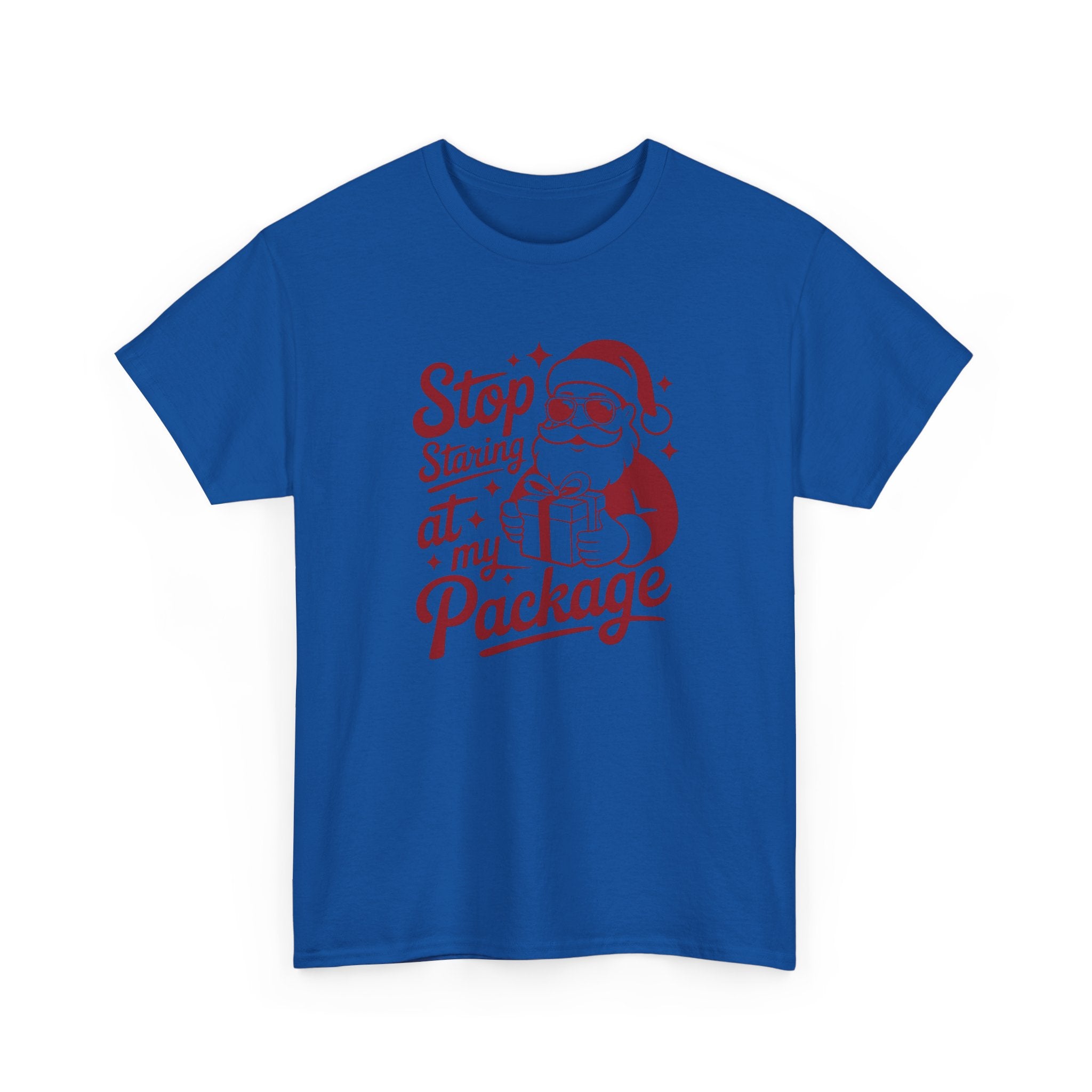 Stop Staring at my Package Gildan T-Shirt