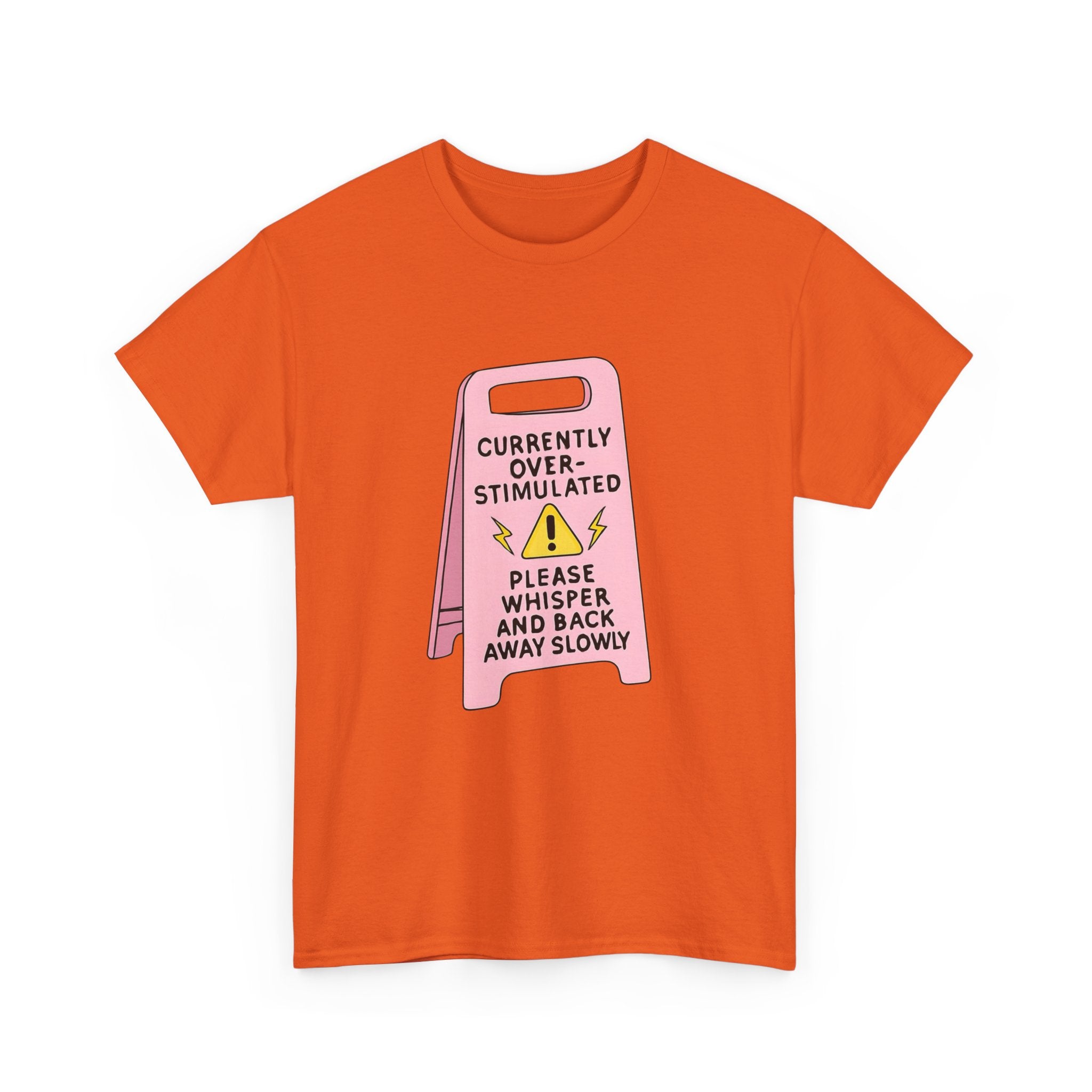 Currently Overstimulated Gildan T-Shirt