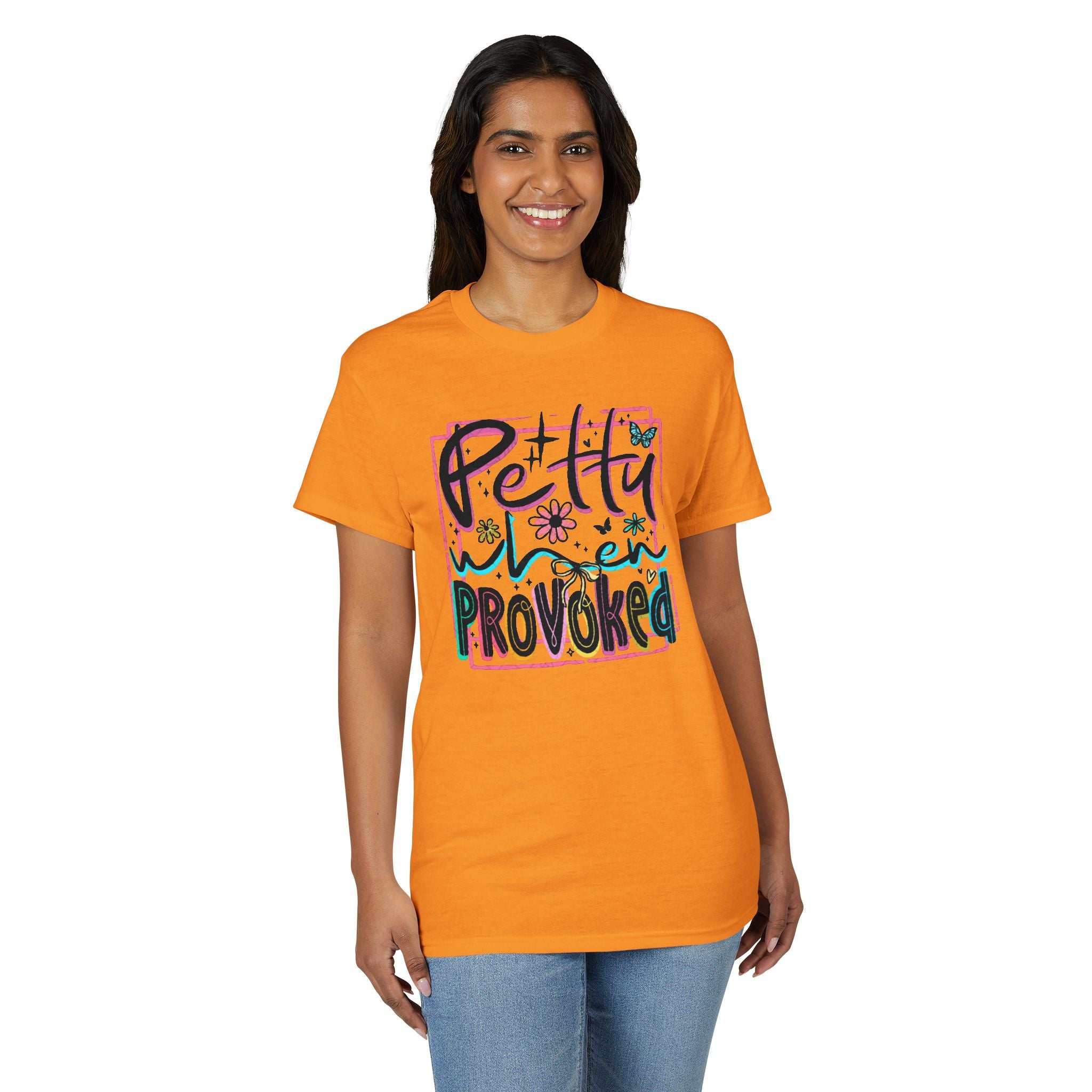Petty When Provoked Gildan unisex T-Shirt
