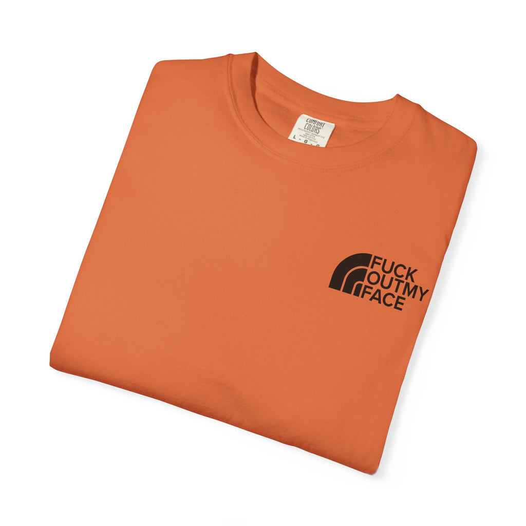F Out my Face Unisex T-Shirt