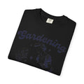 Gardening Unisex T-Shirt