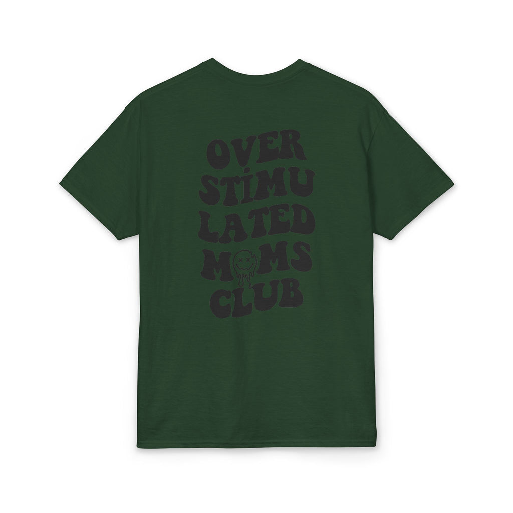 Smiley Overstimulated Moms Club Gildan unisex T-Shirt