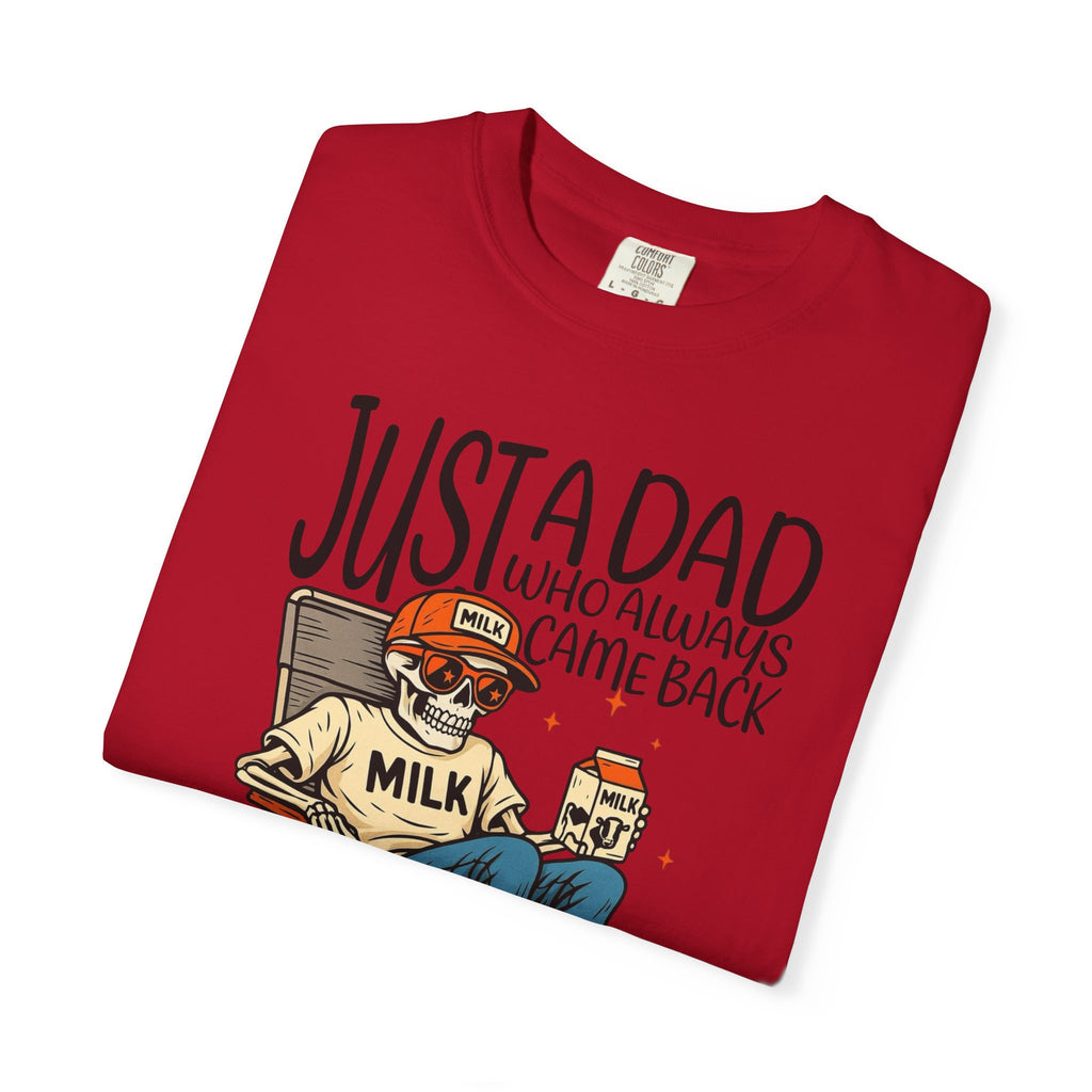 Dad who always came Back Unisex T-Shirt