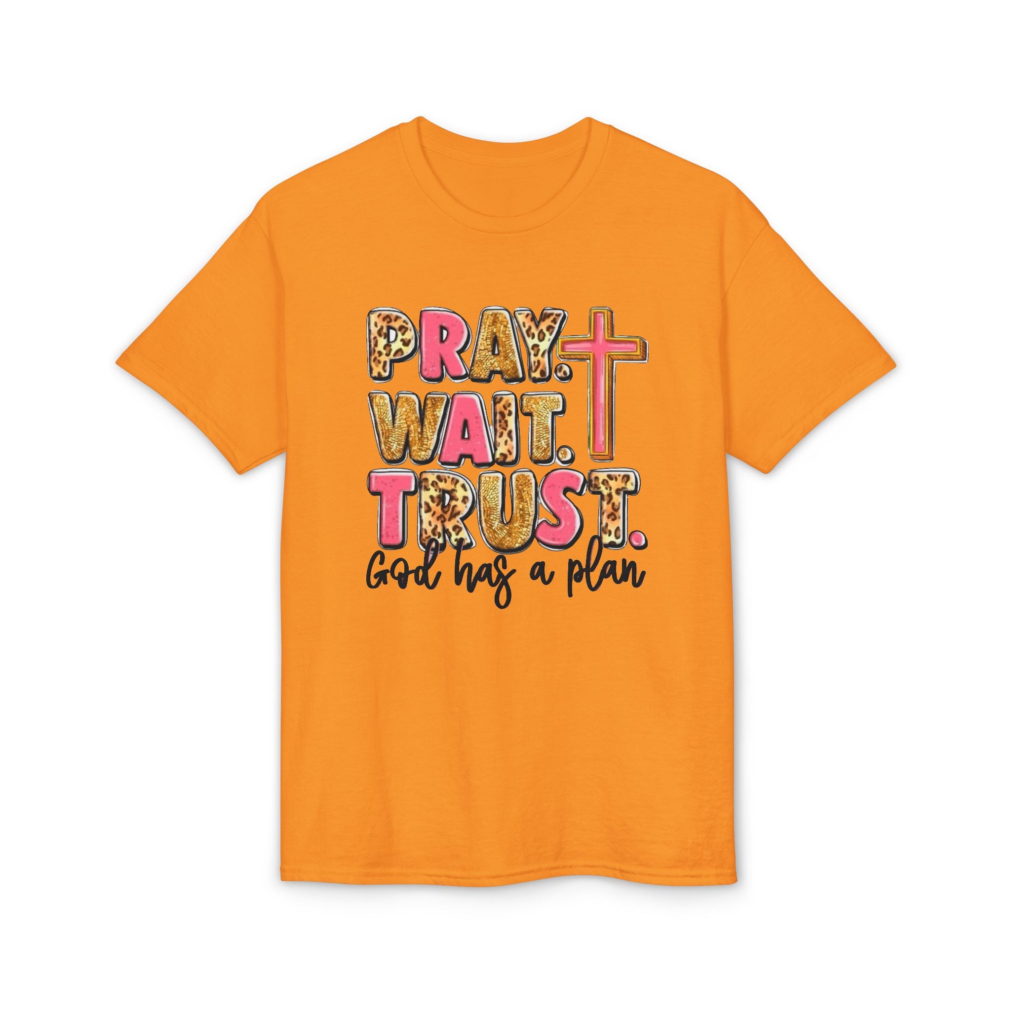 Pray, Wait, Trust Gildan unisex T-Shirt