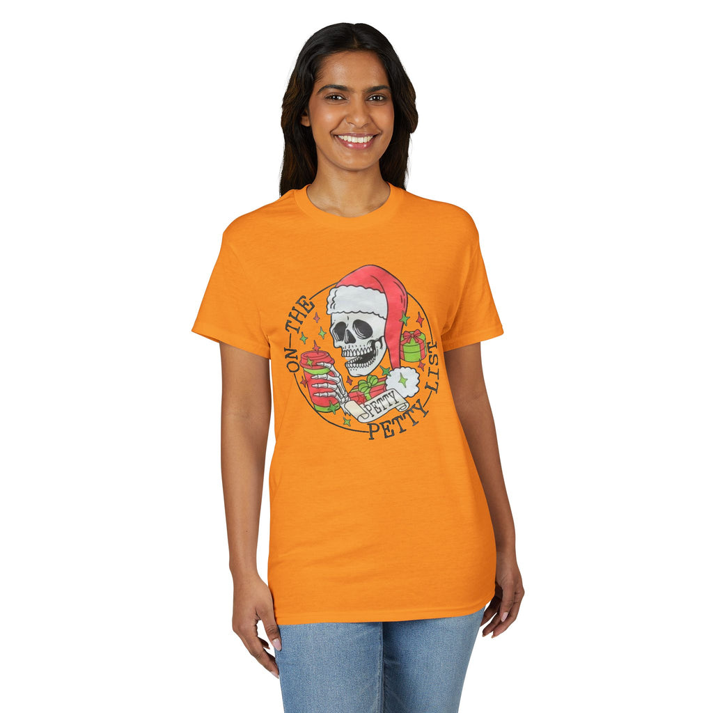 On the Petty List Gildan unisex T-Shirt