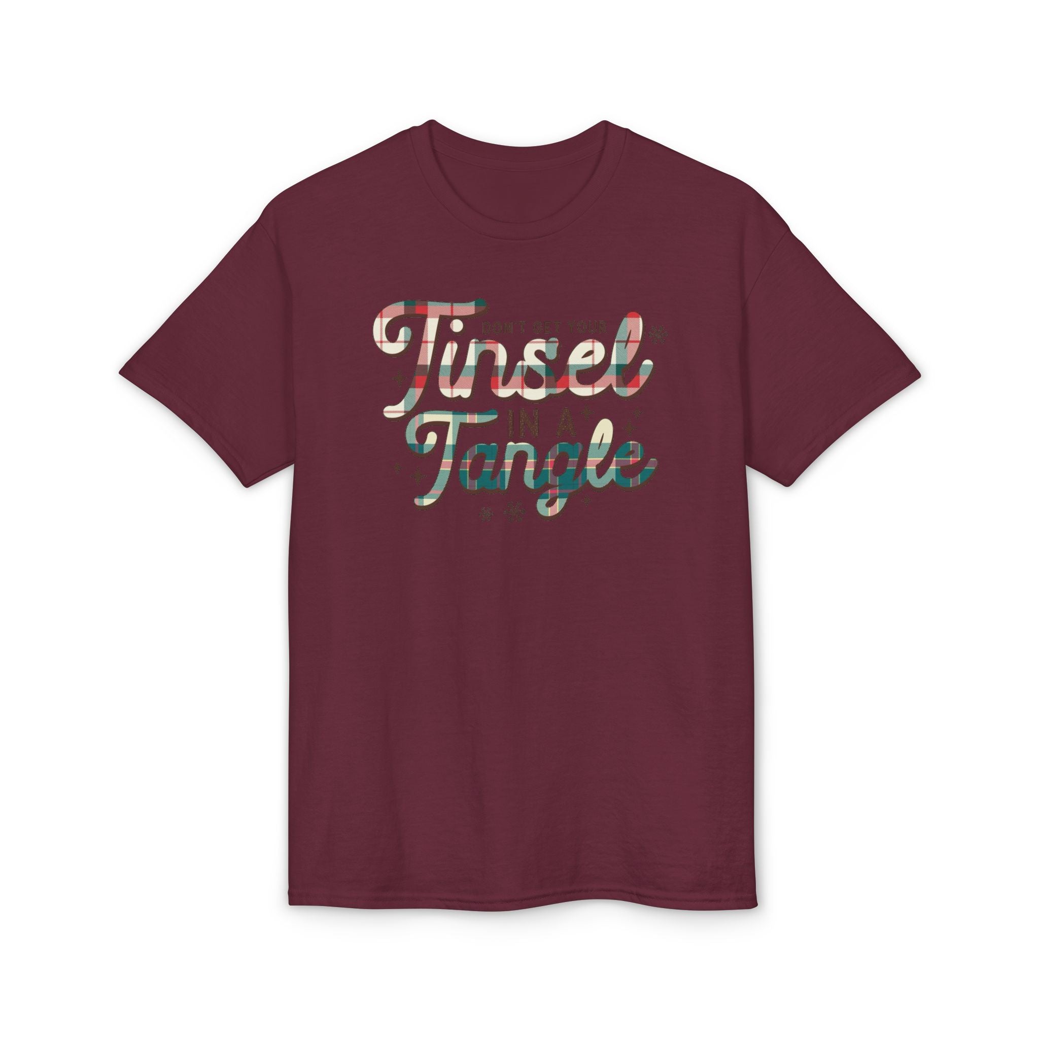 Don’t get your Tinsel in a Tangle Gildan unisex T-Shirt