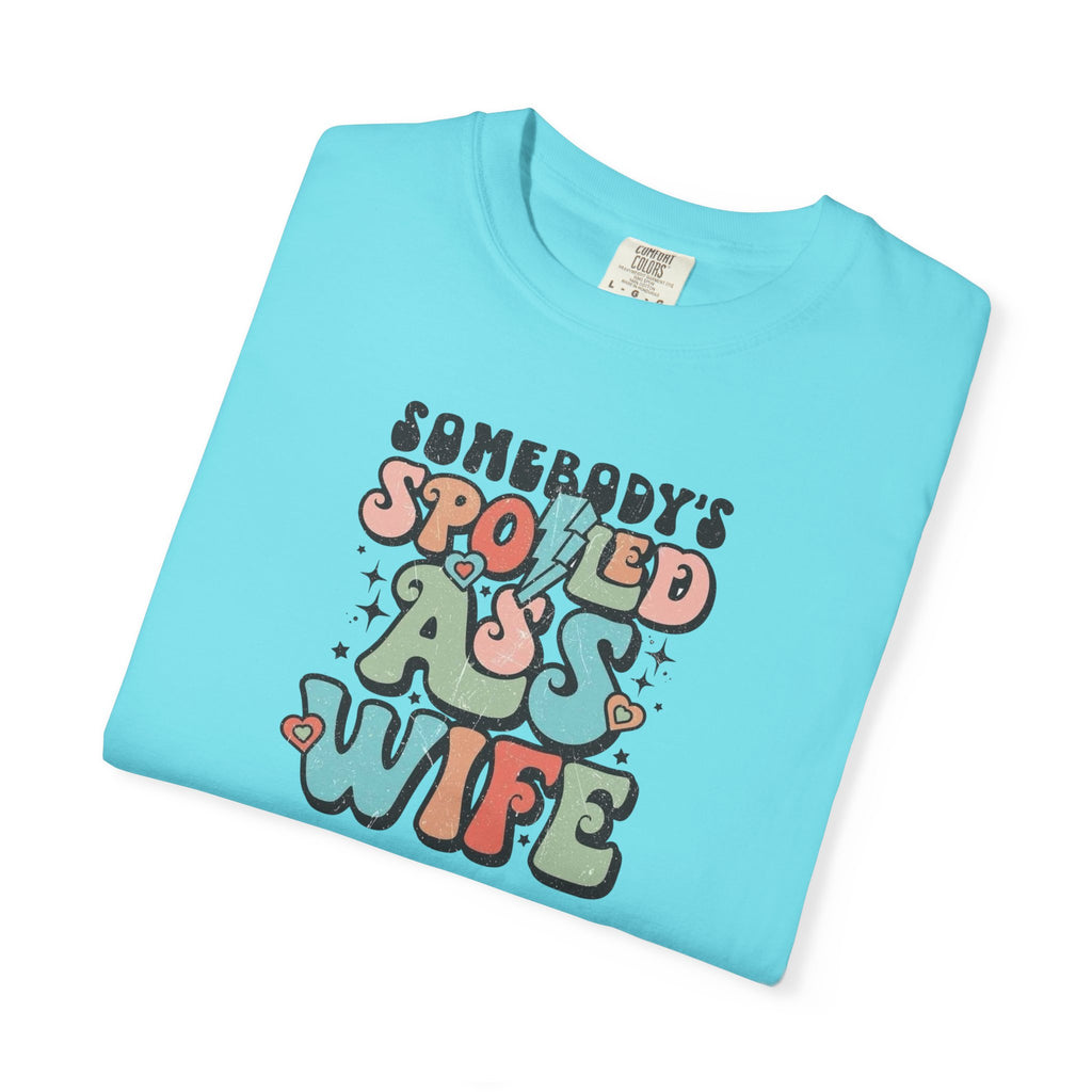Somebody’s Spoiled Wife Unisex T-Shirt