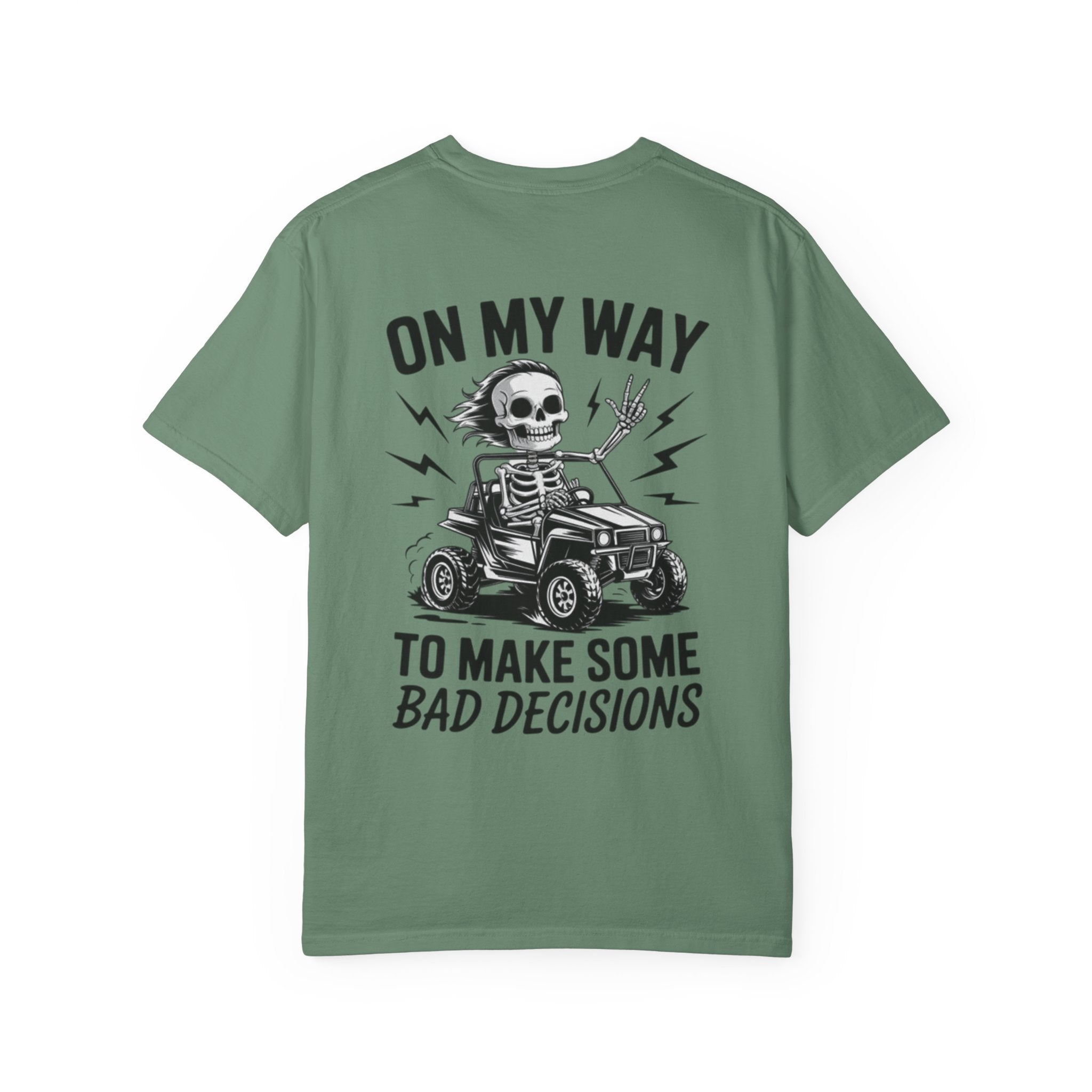On my way to make Bad Decisions Unisex T-Shirt