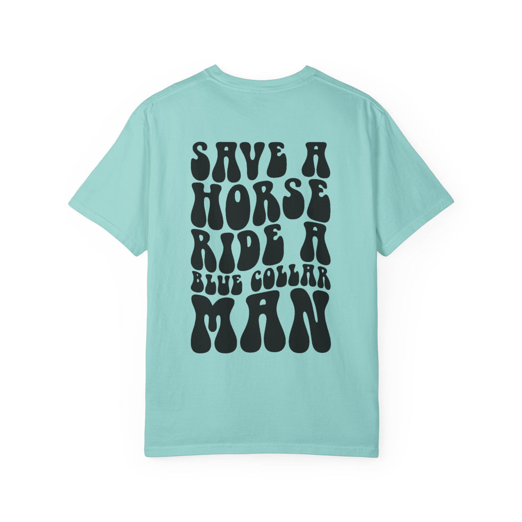 Save a Horse, Blue Collar Man Unisex T-Shirt
