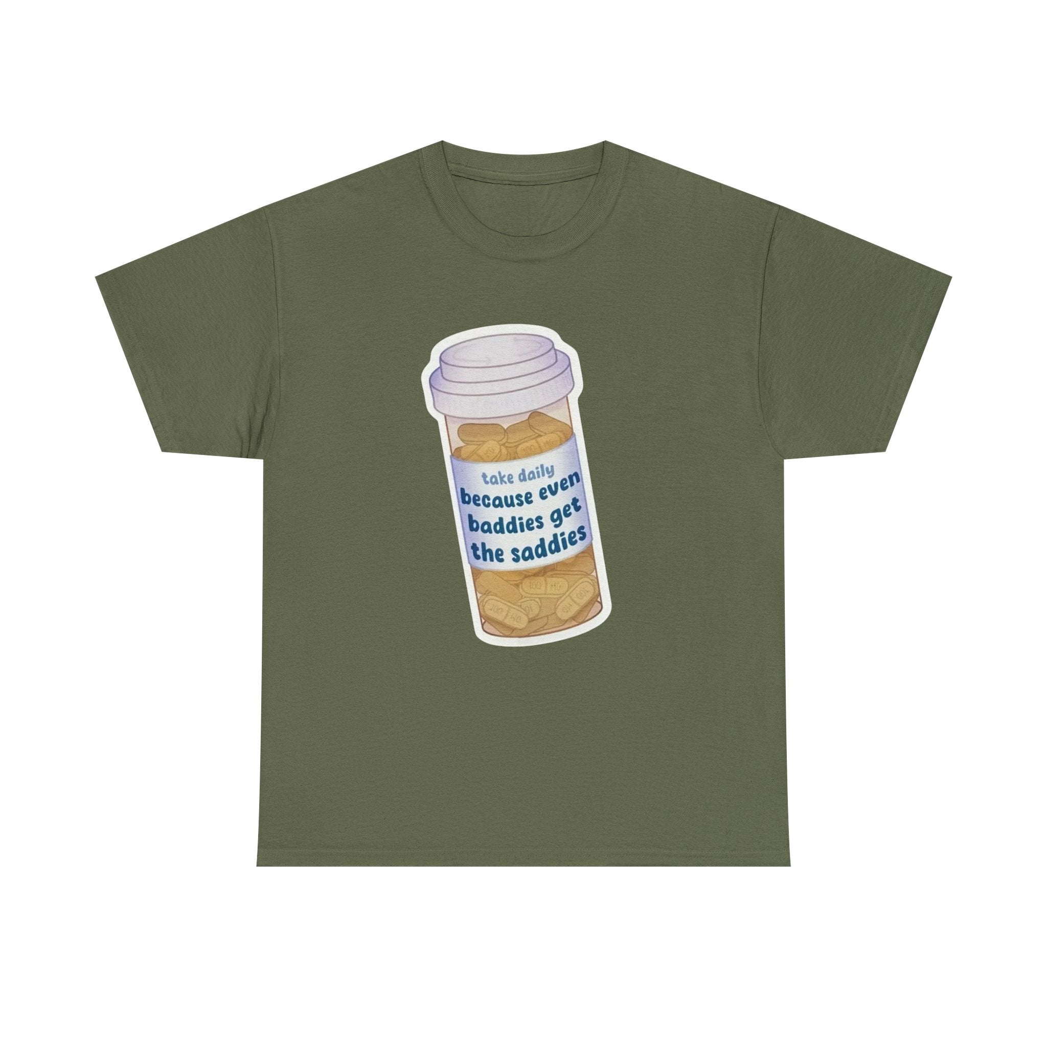 Even Baddies get the Saddies Gildan T-Shirt