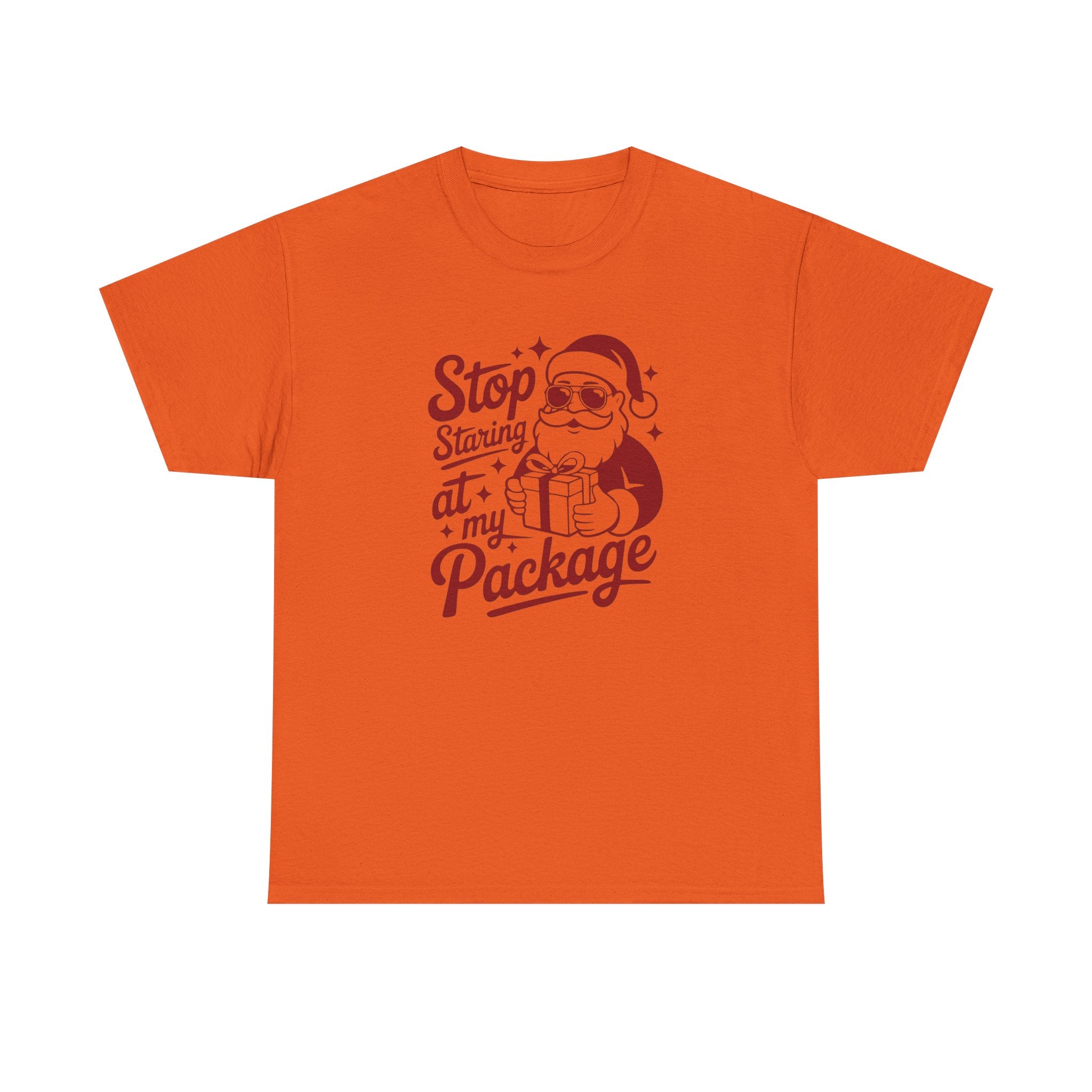 Stop Staring at my Package Gildan T-Shirt