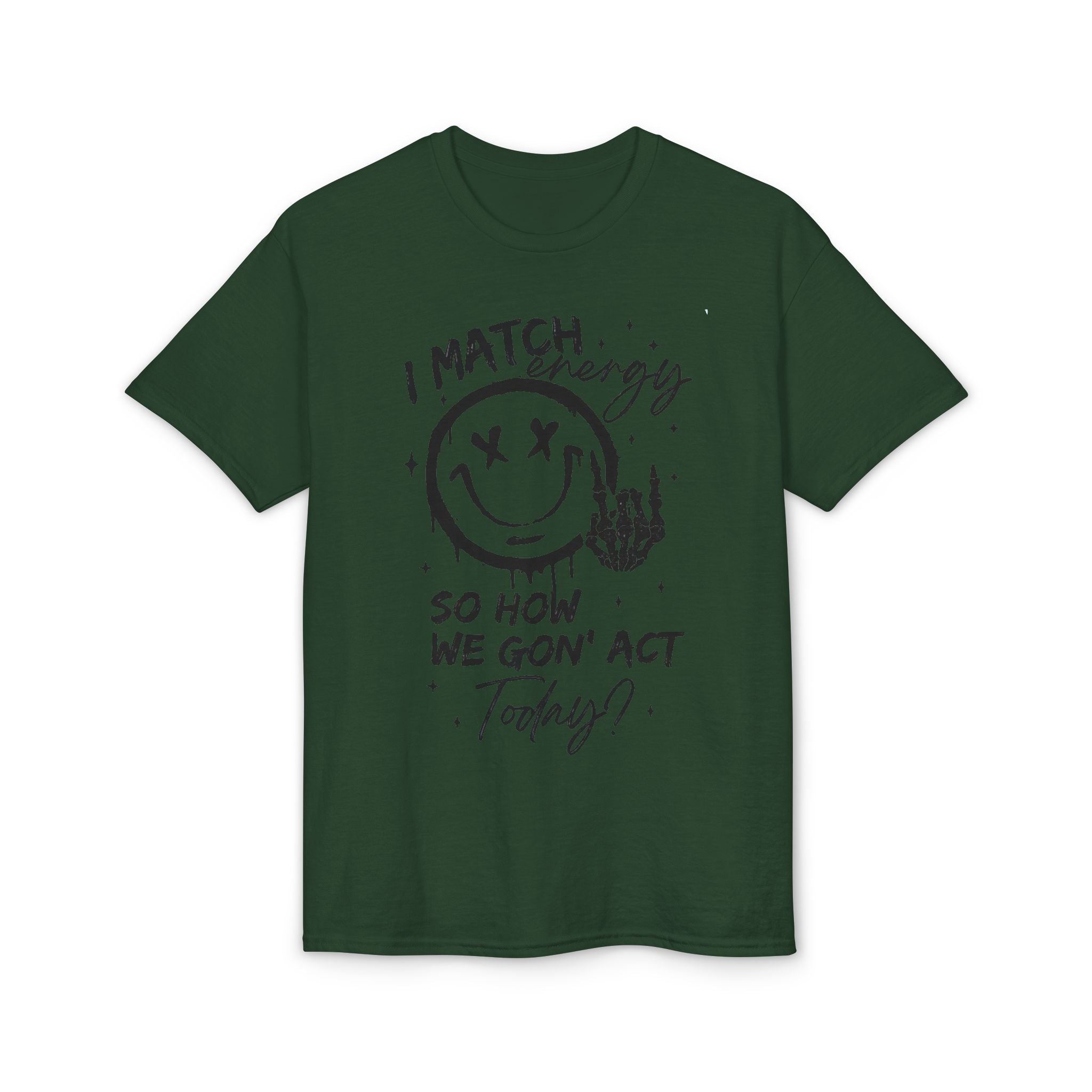 I Match Energy Gildan unisex T-Shirt