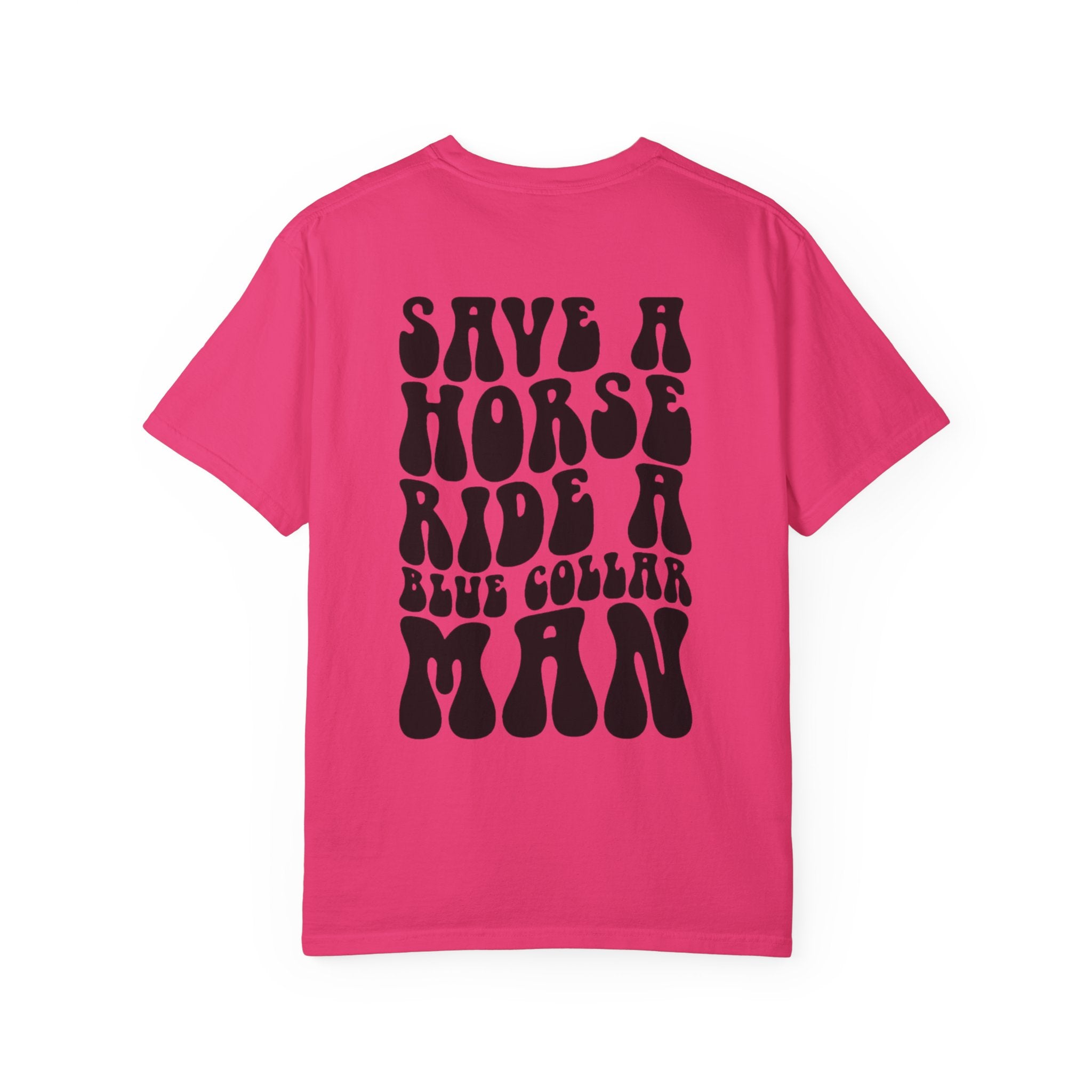 Save a Horse, Blue Collar Man Unisex T-Shirt
