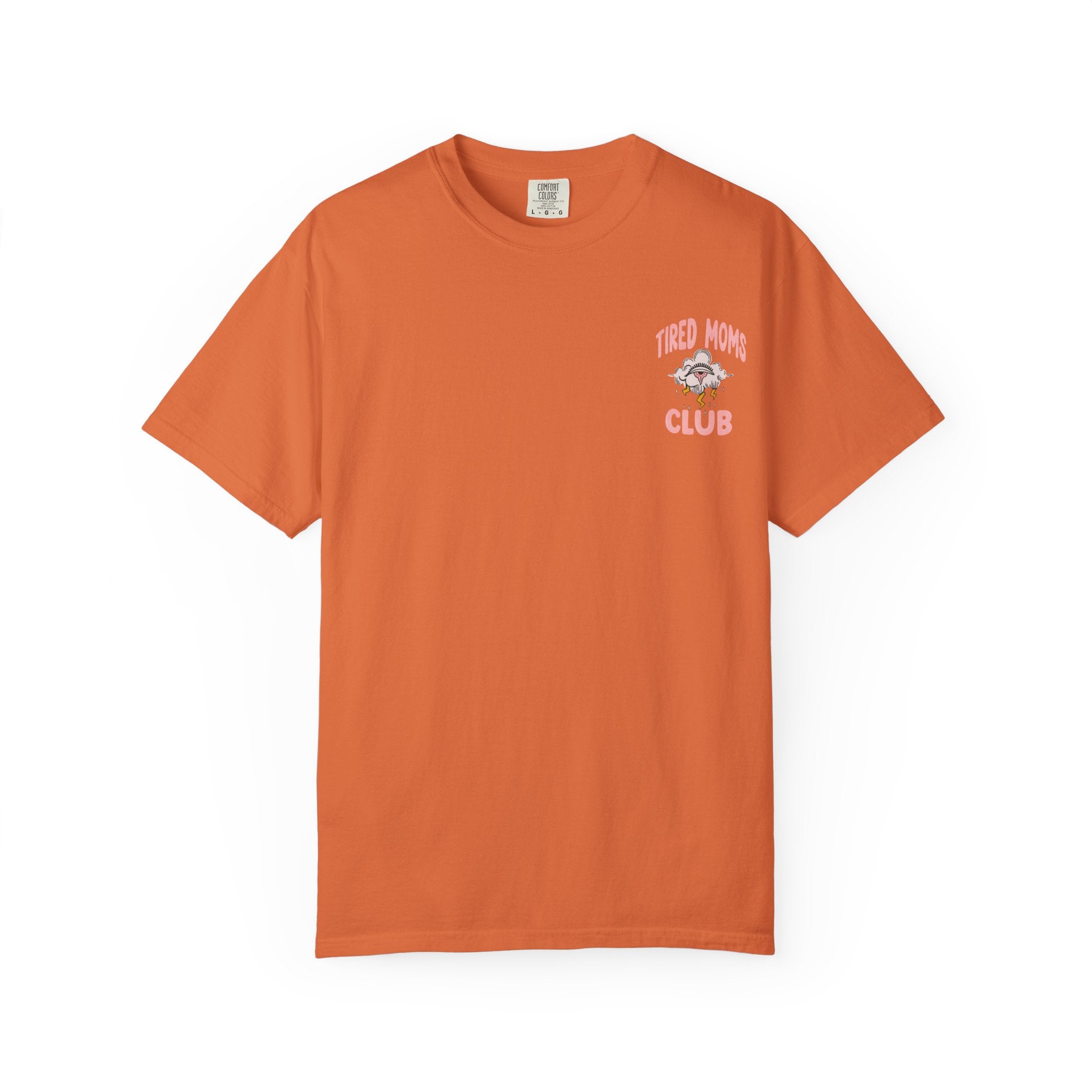 Tired Moms Club Unisex T-Shirt