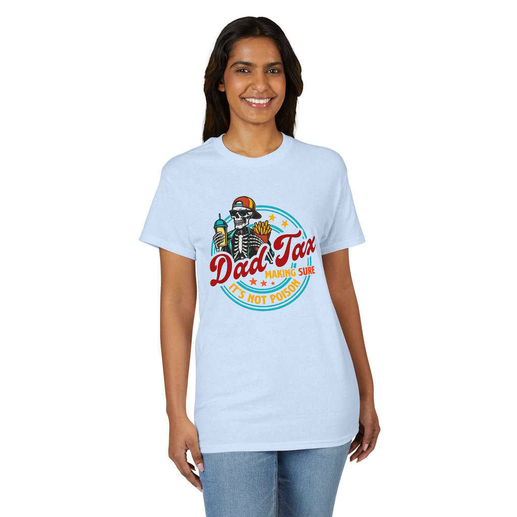 Dad Tax Gildan unisex T-Shirt