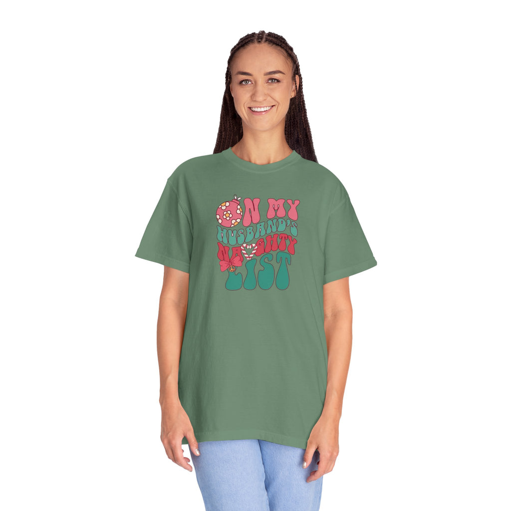 On my Husband’s Naughty List Unisex T-Shirt
