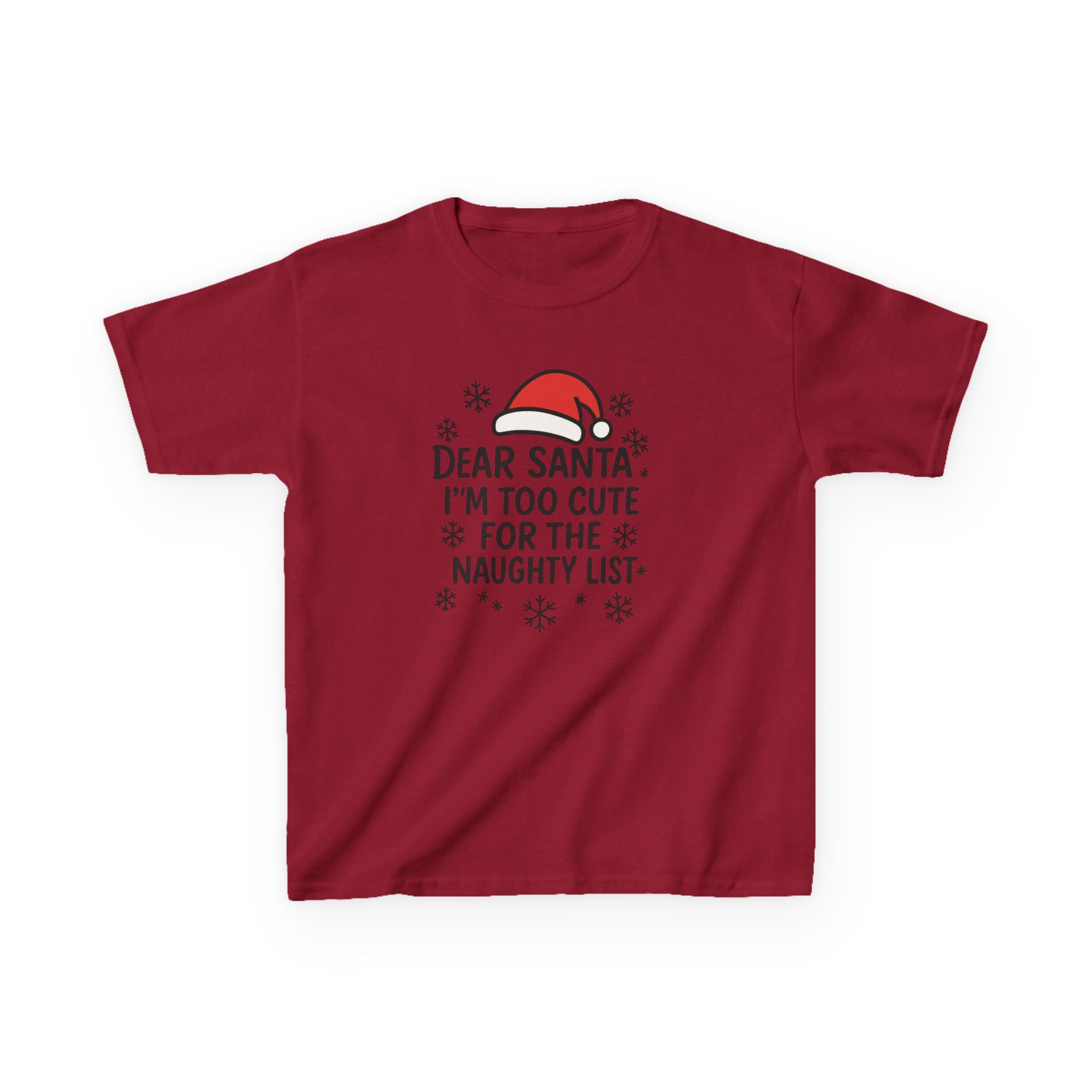 I’m too Cute for the Naughty List Kids Tee