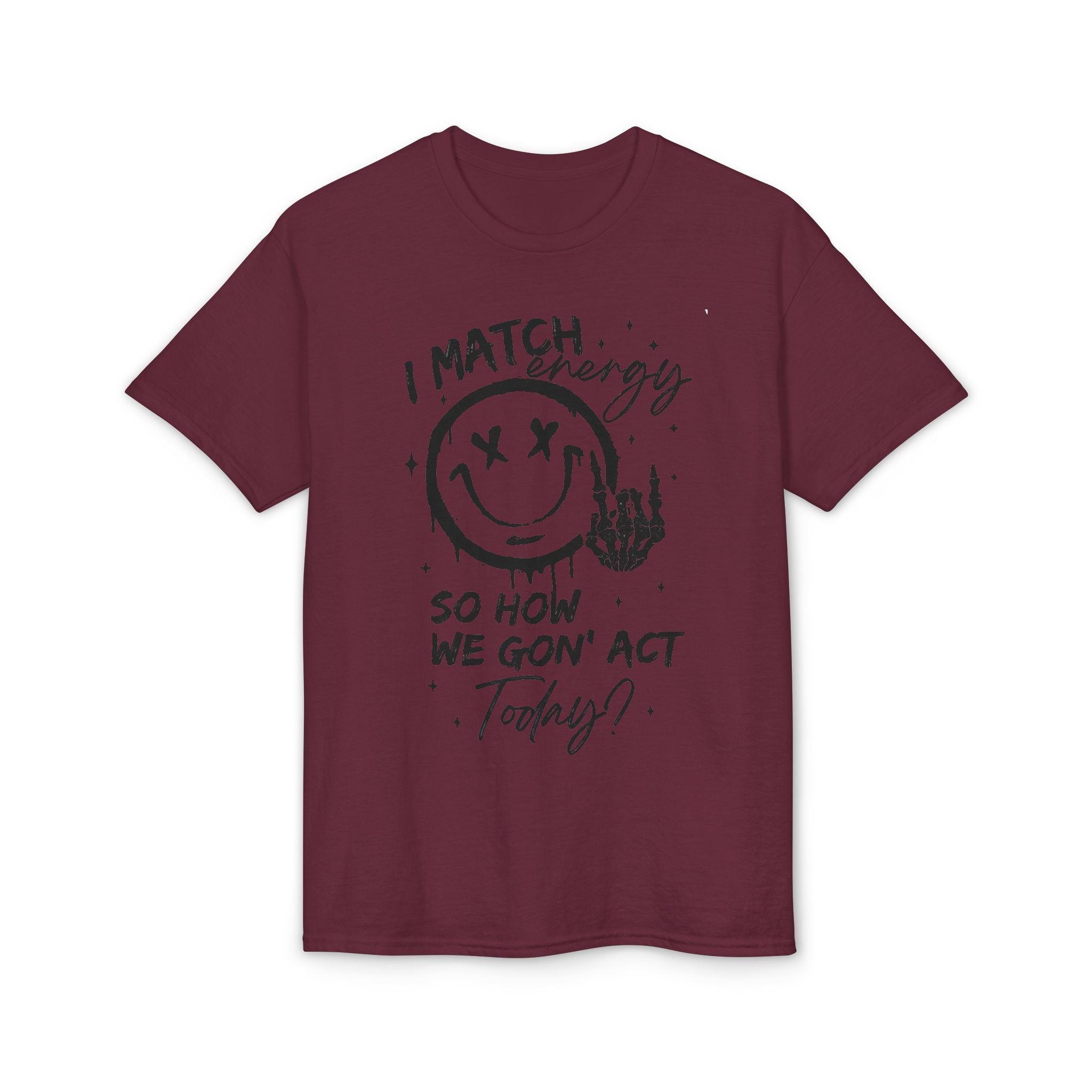 I Match Energy Gildan unisex T-Shirt