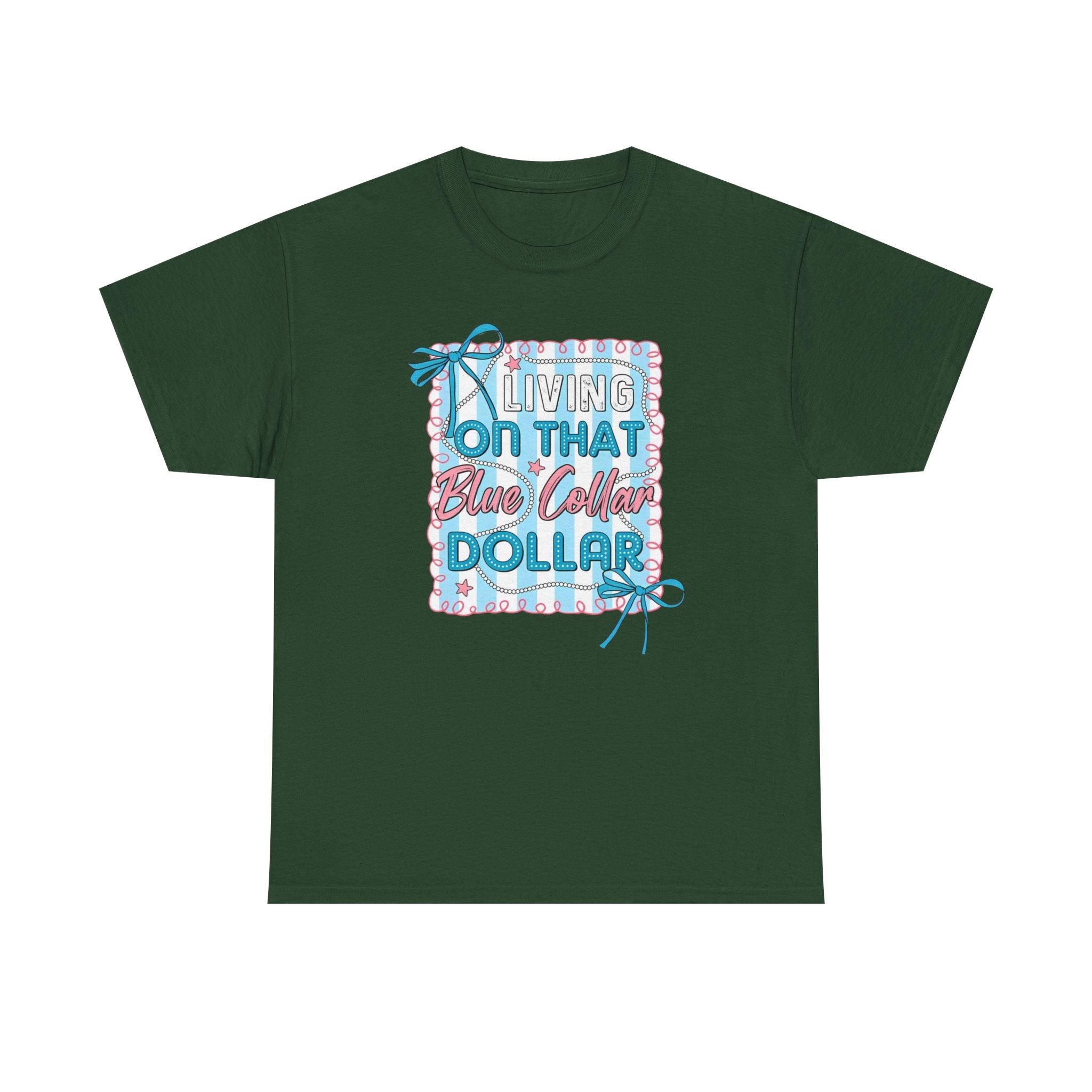 Living On That Blue Collar Dollar Gildan unisex T-Shirt