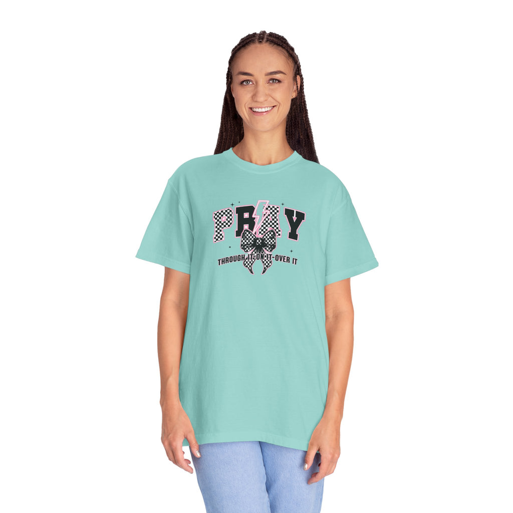 Pray on/over/through it Unisex T-Shirt
