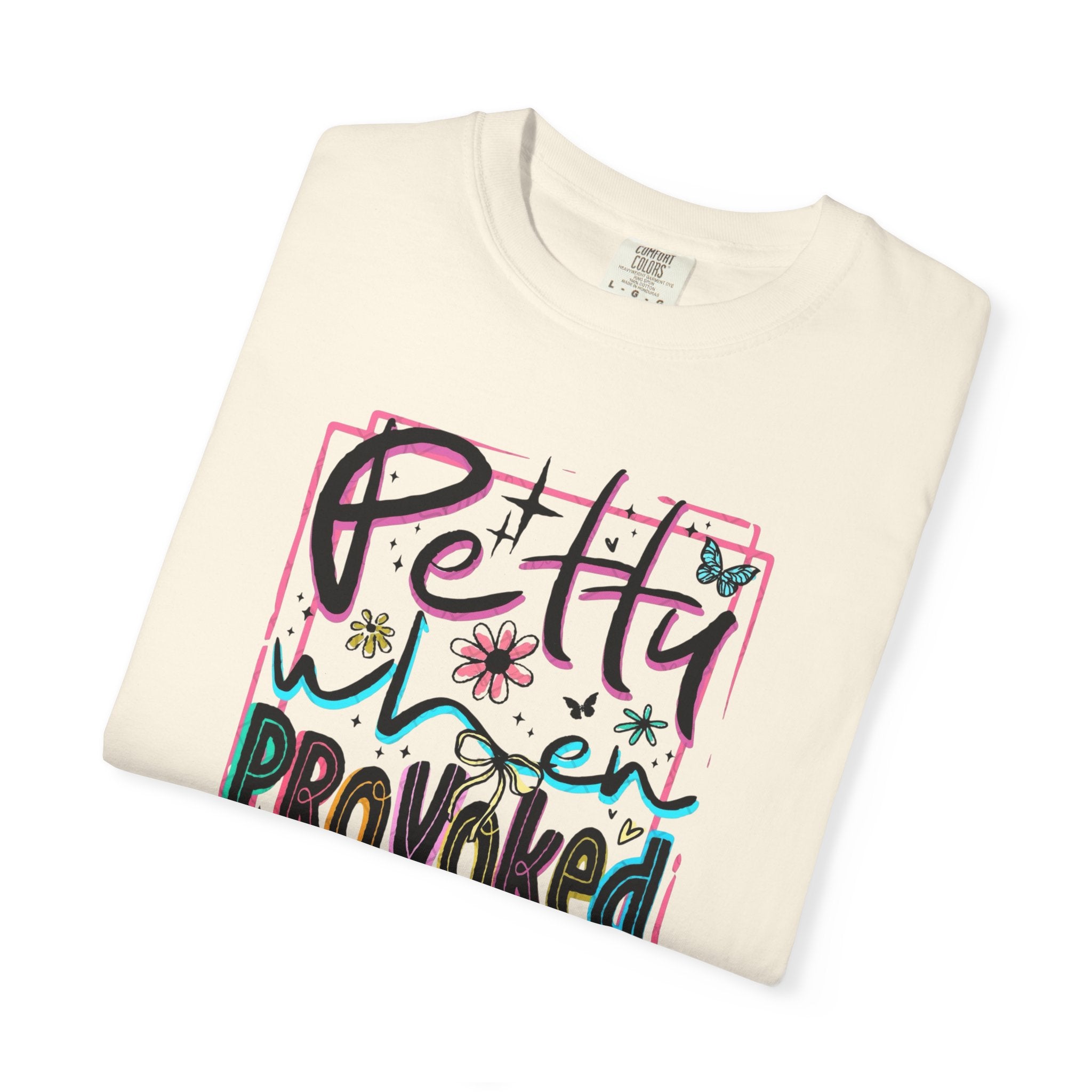 Petty When Provoked Unisex T-Shirt