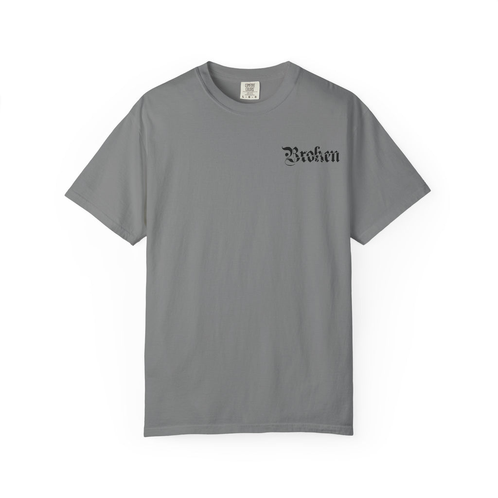 Broken, IDC, IDK & IDGAF Unisex T-Shirt