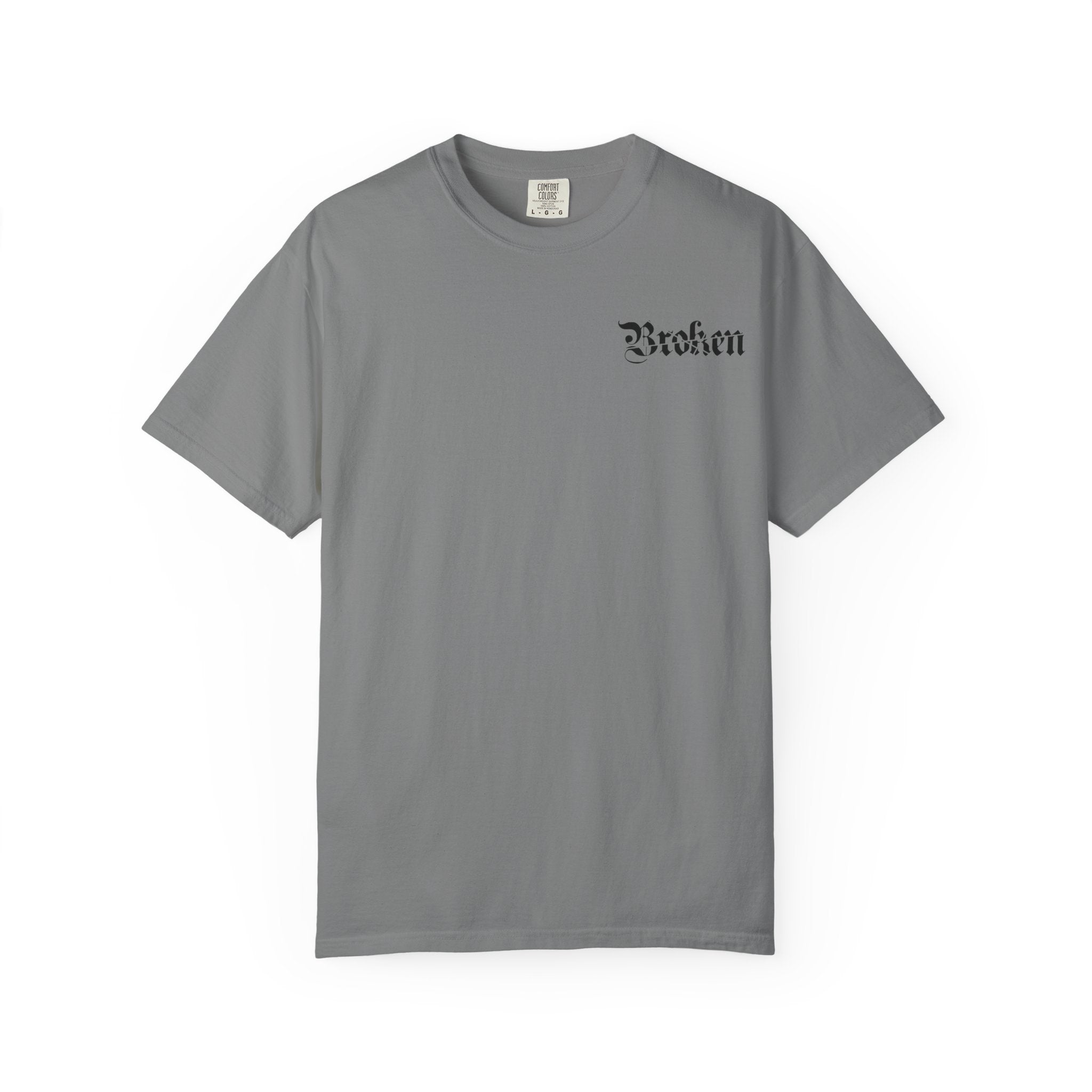 Broken, IDC, IDK & IDGAF Unisex T-Shirt