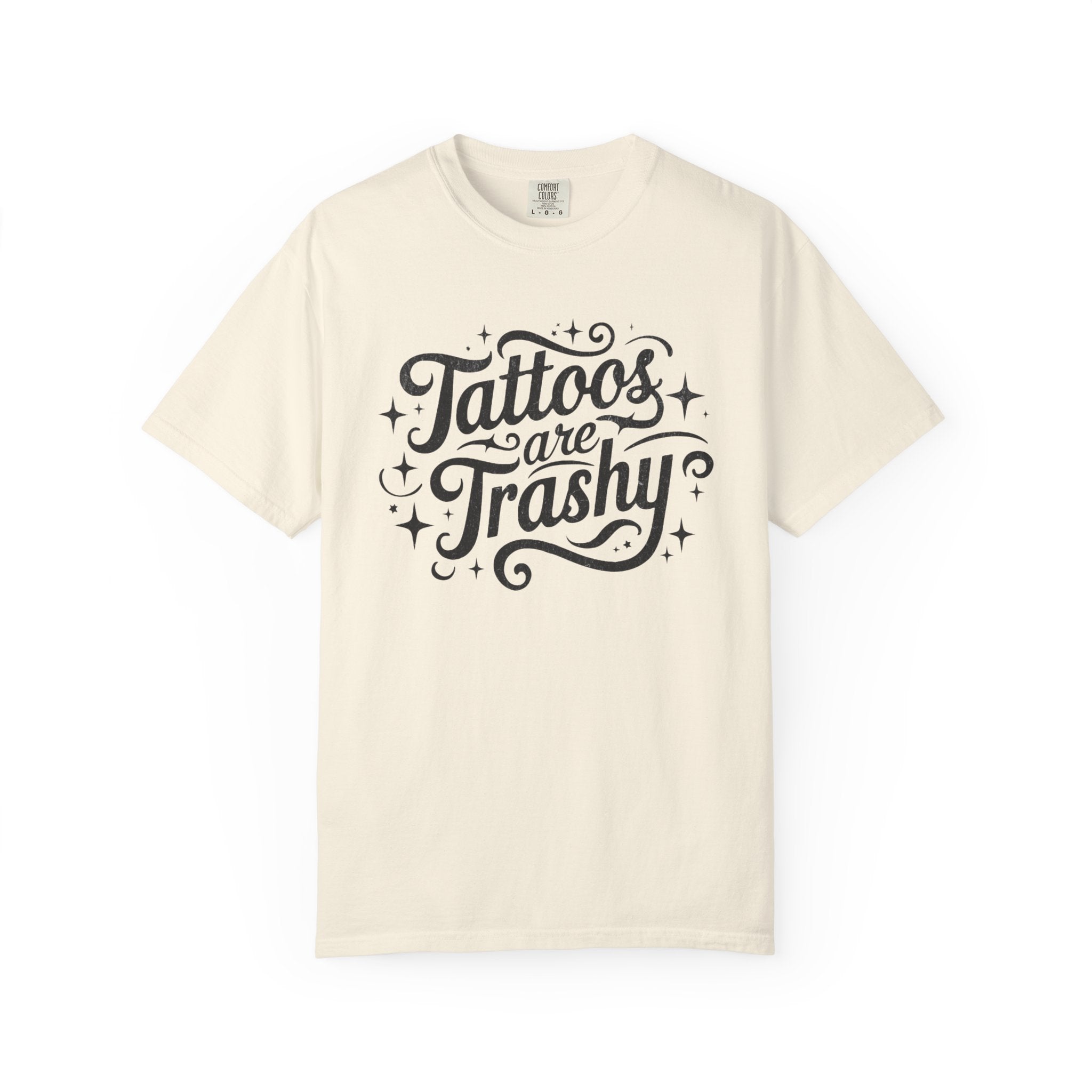 Tattoos are Trashy Unisex T-Shirt