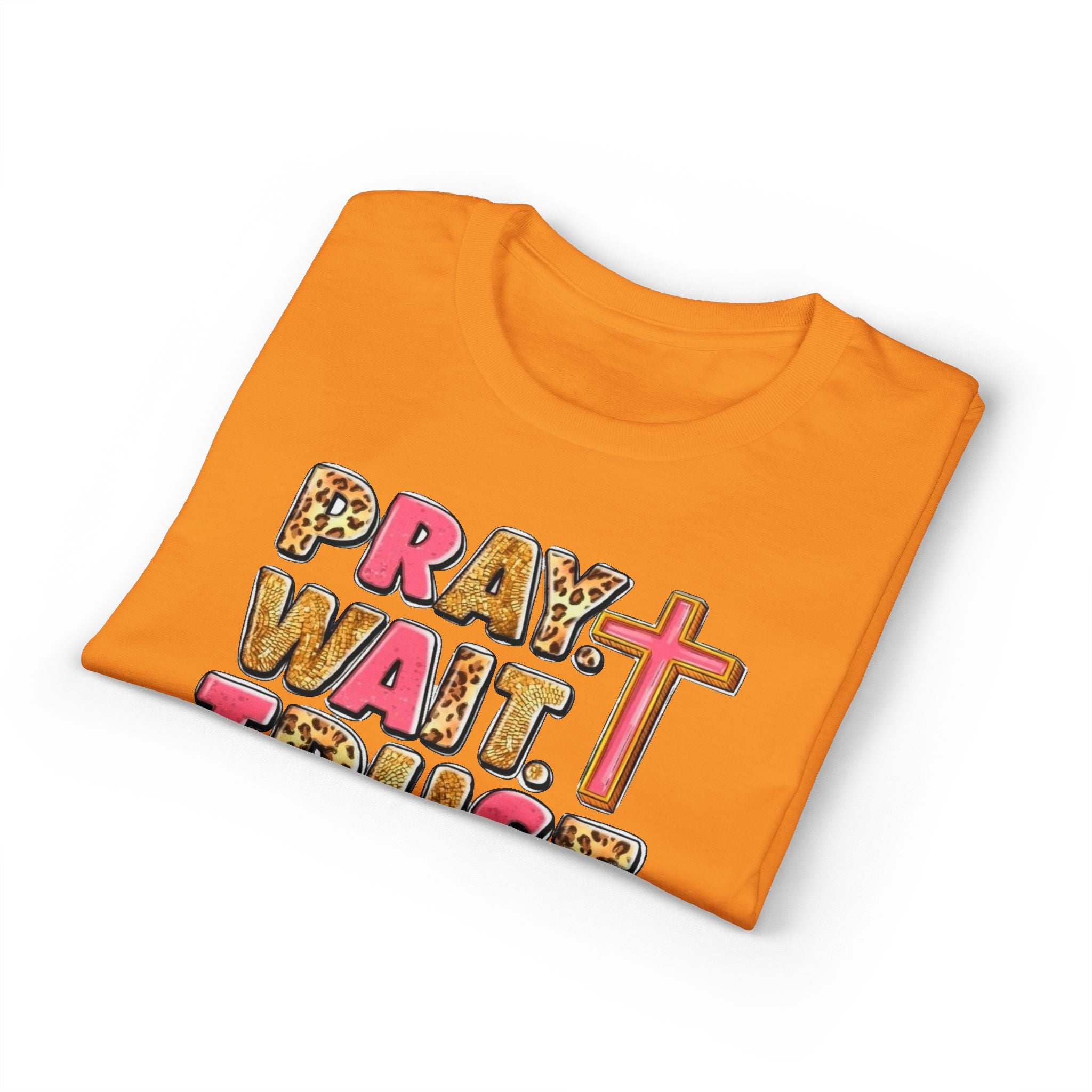 Pray, Wait, Trust Gildan unisex T-Shirt