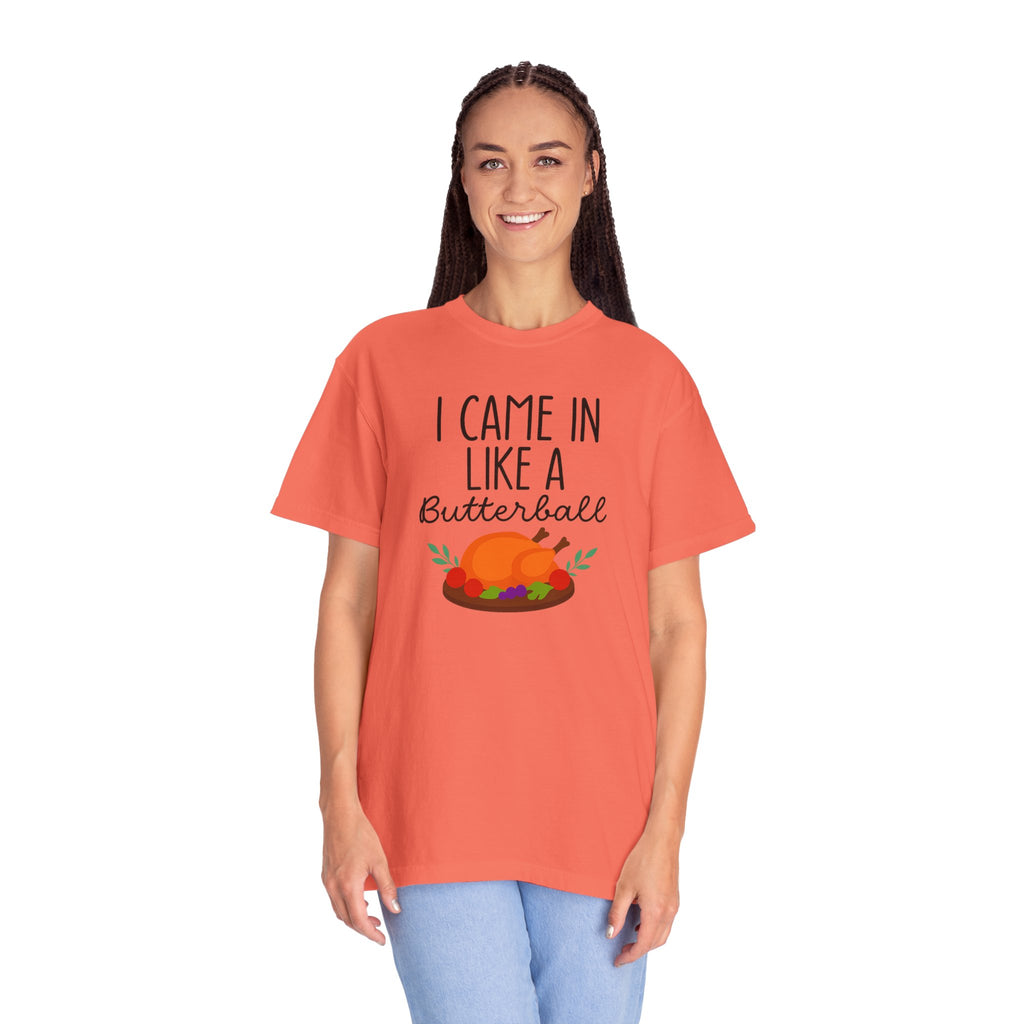 I came in like a Butterball Unisex T-Shirt