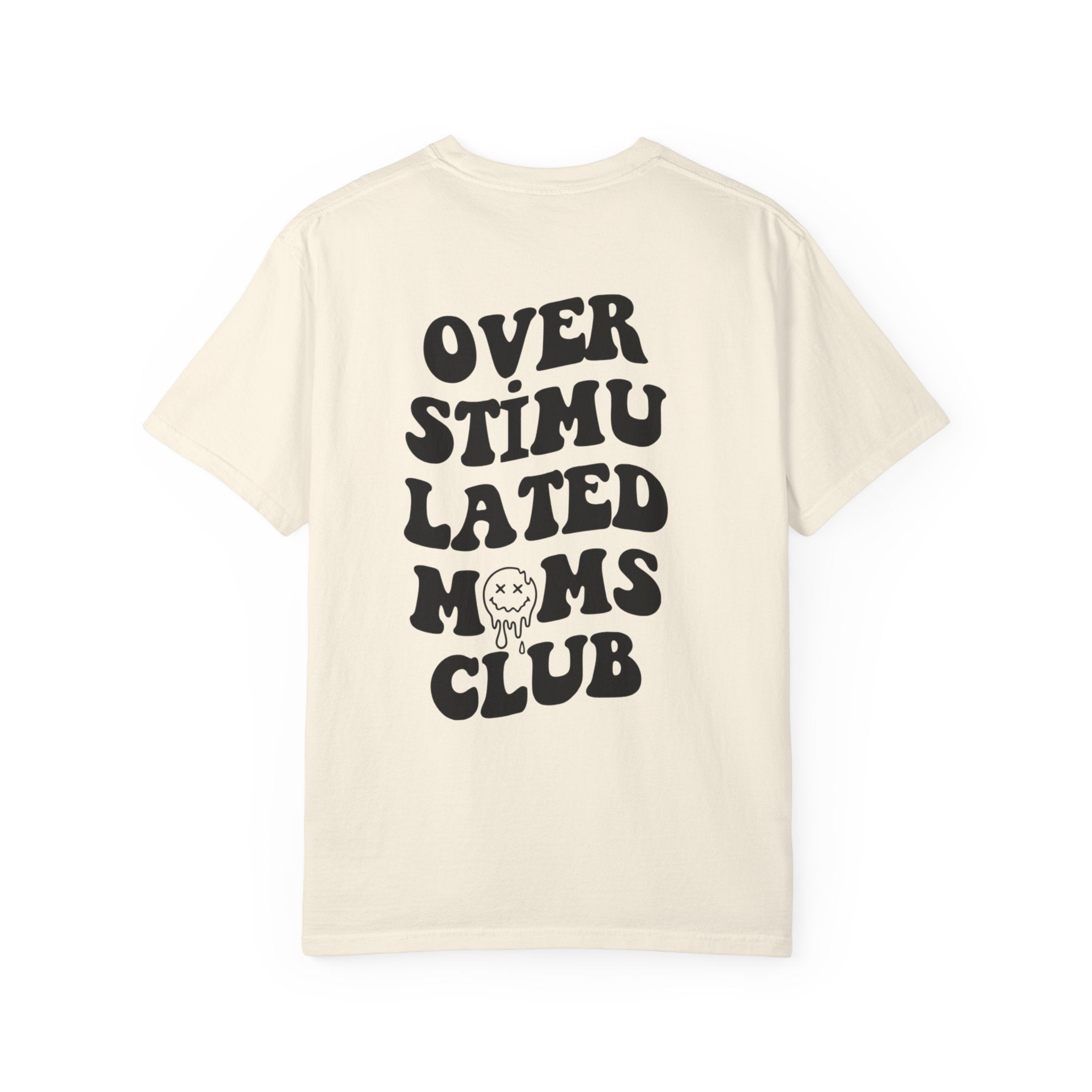 Smiley Overstimulated Moms Club Unisex T-Shirt