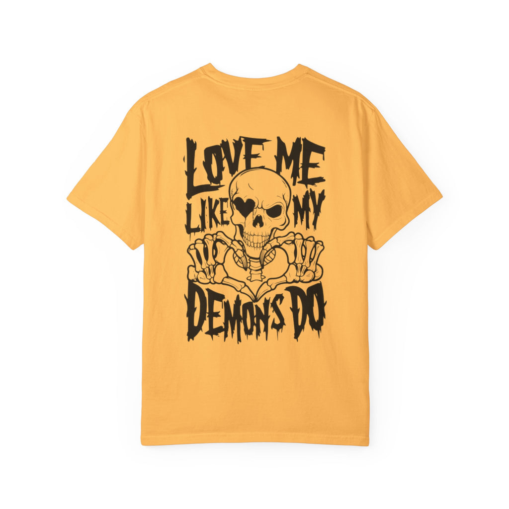 Love me Like my Demons do Unisex T-Shirt