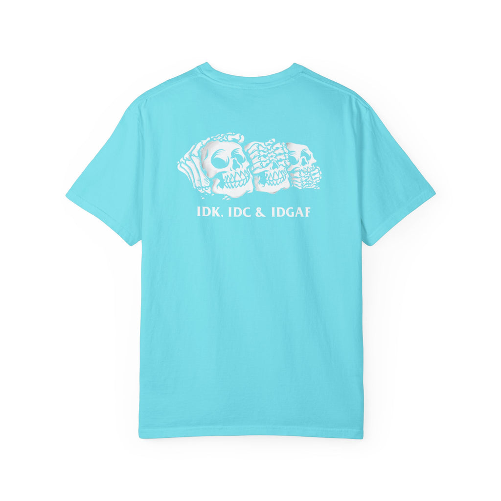 Broken, IDC, IDK & IDGAF Unisex T-Shirt