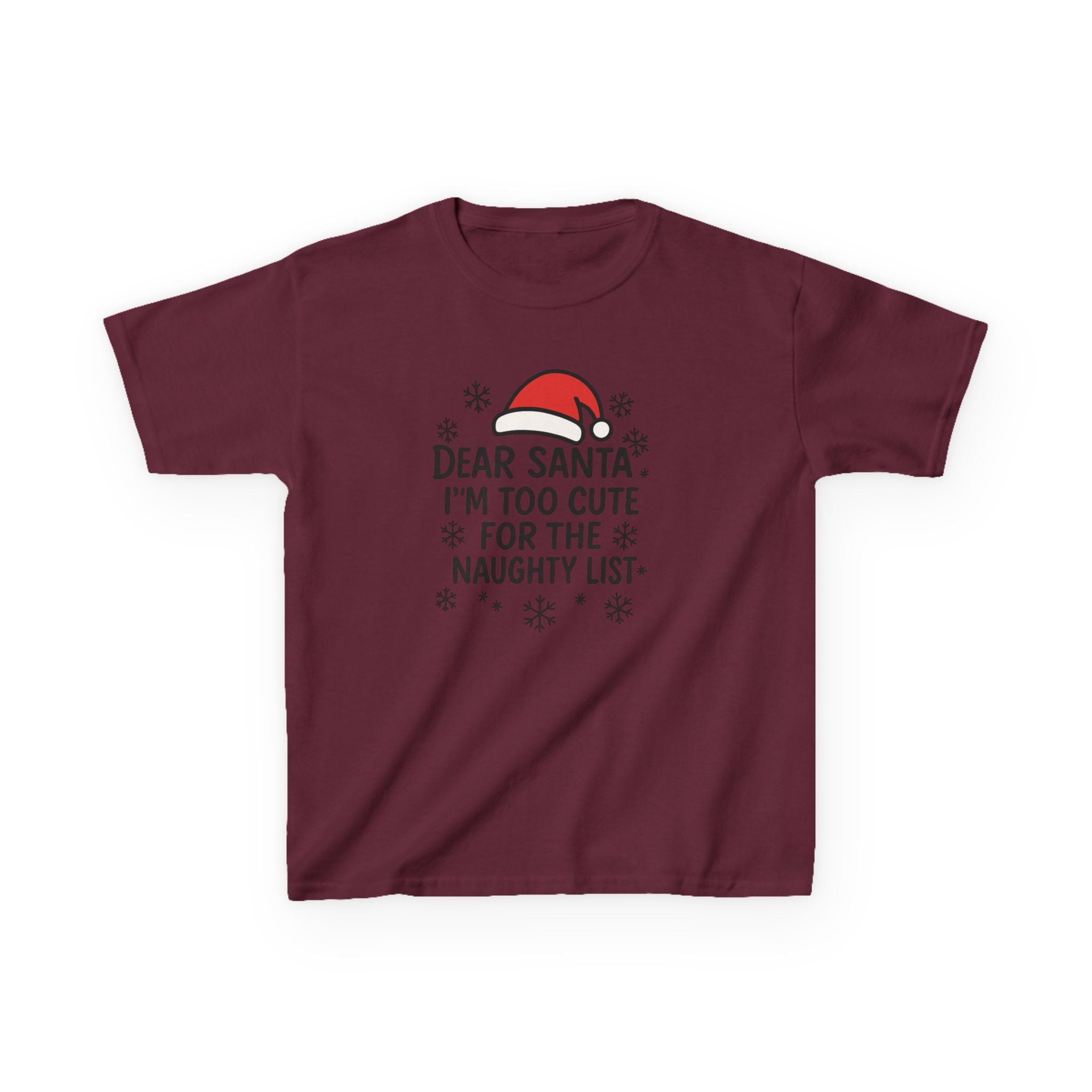I’m too Cute for the Naughty List Kids Tee