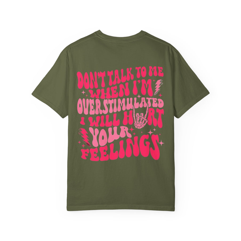 I Will Hurt Your Feelings Unisex T-Shirt