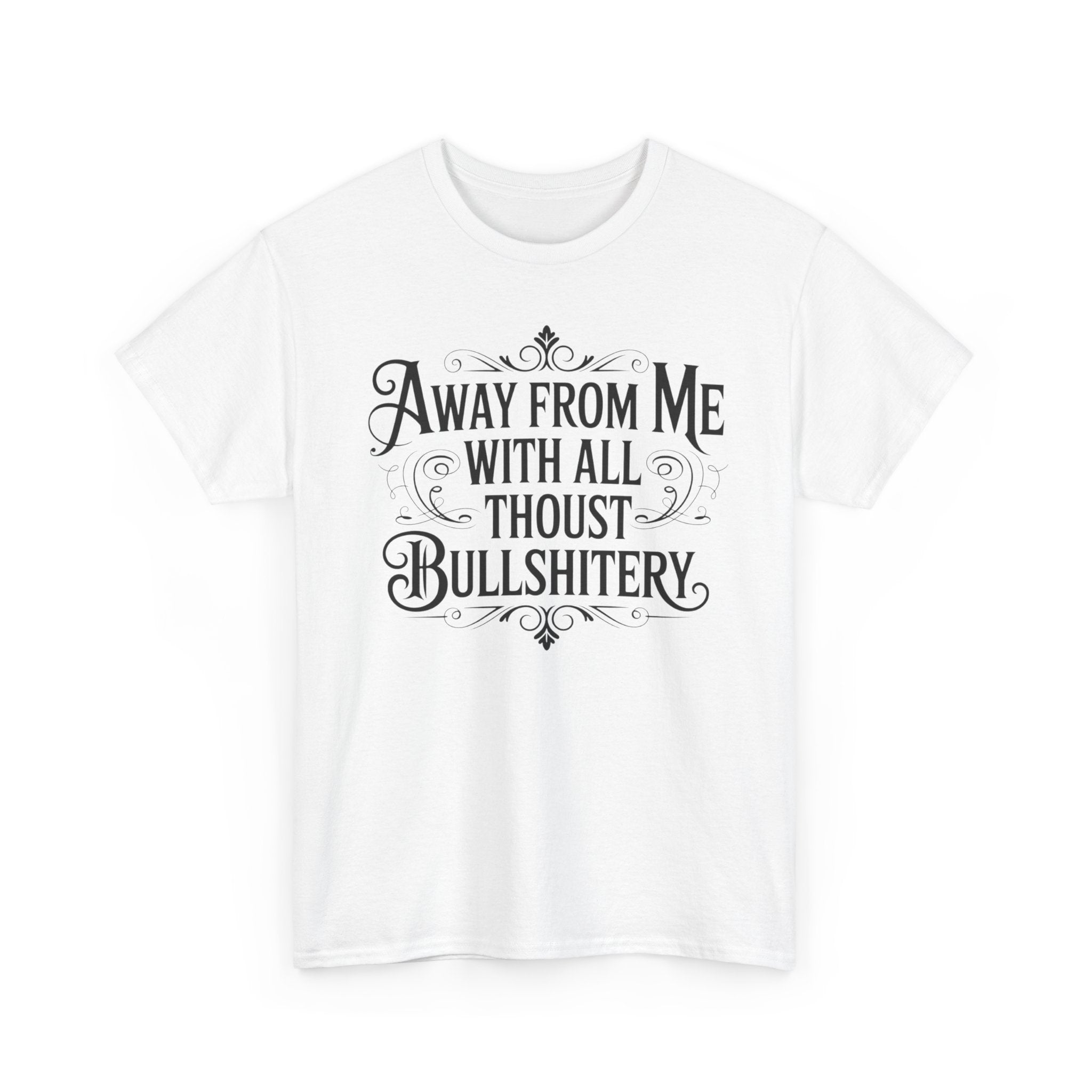 Away From Me Gildan T-Shirt
