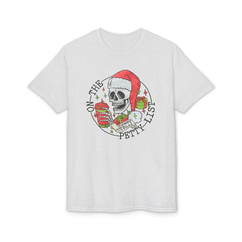 On the Petty List Gildan unisex T-Shirt