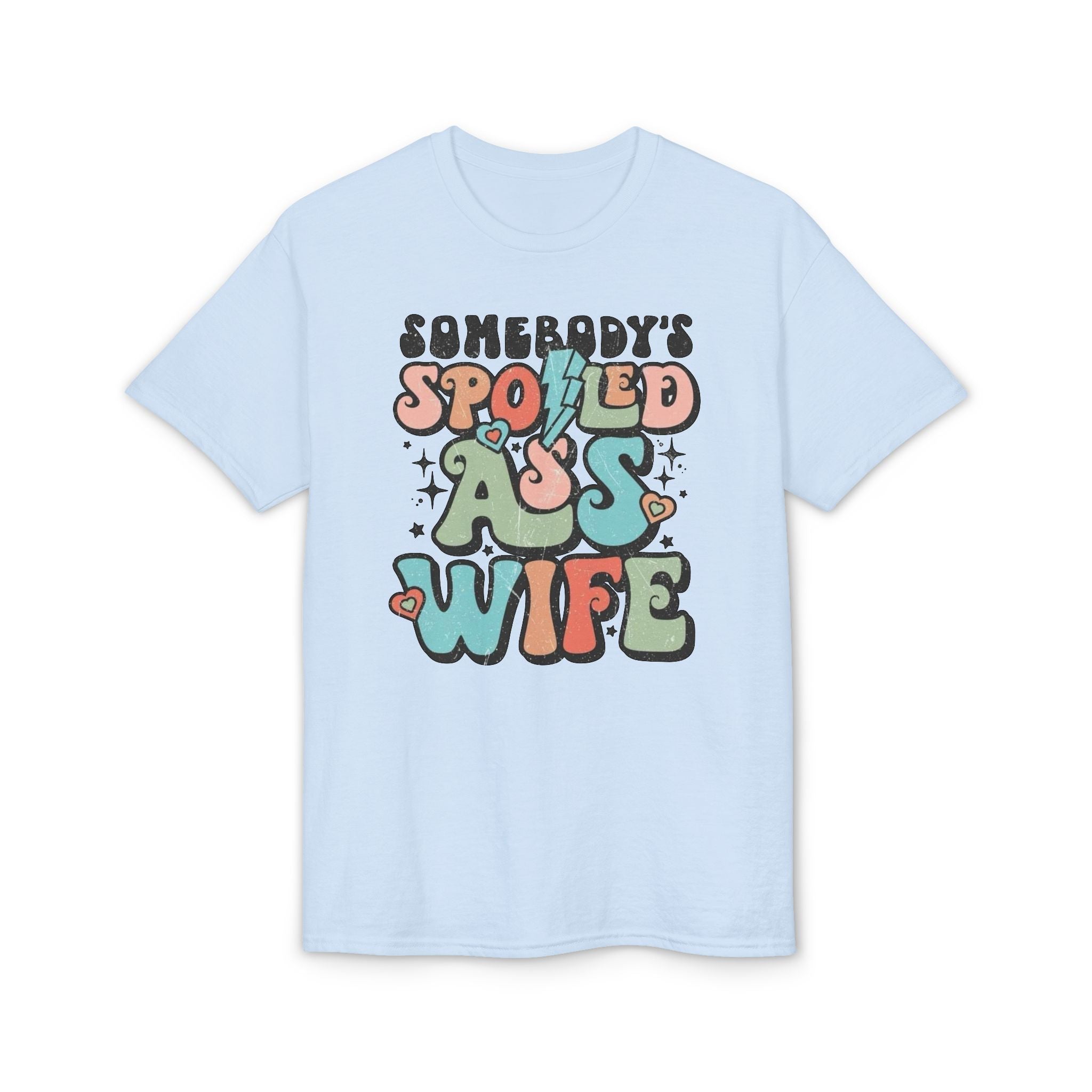 Spoiled Wife Gildan unisex T-Shirt